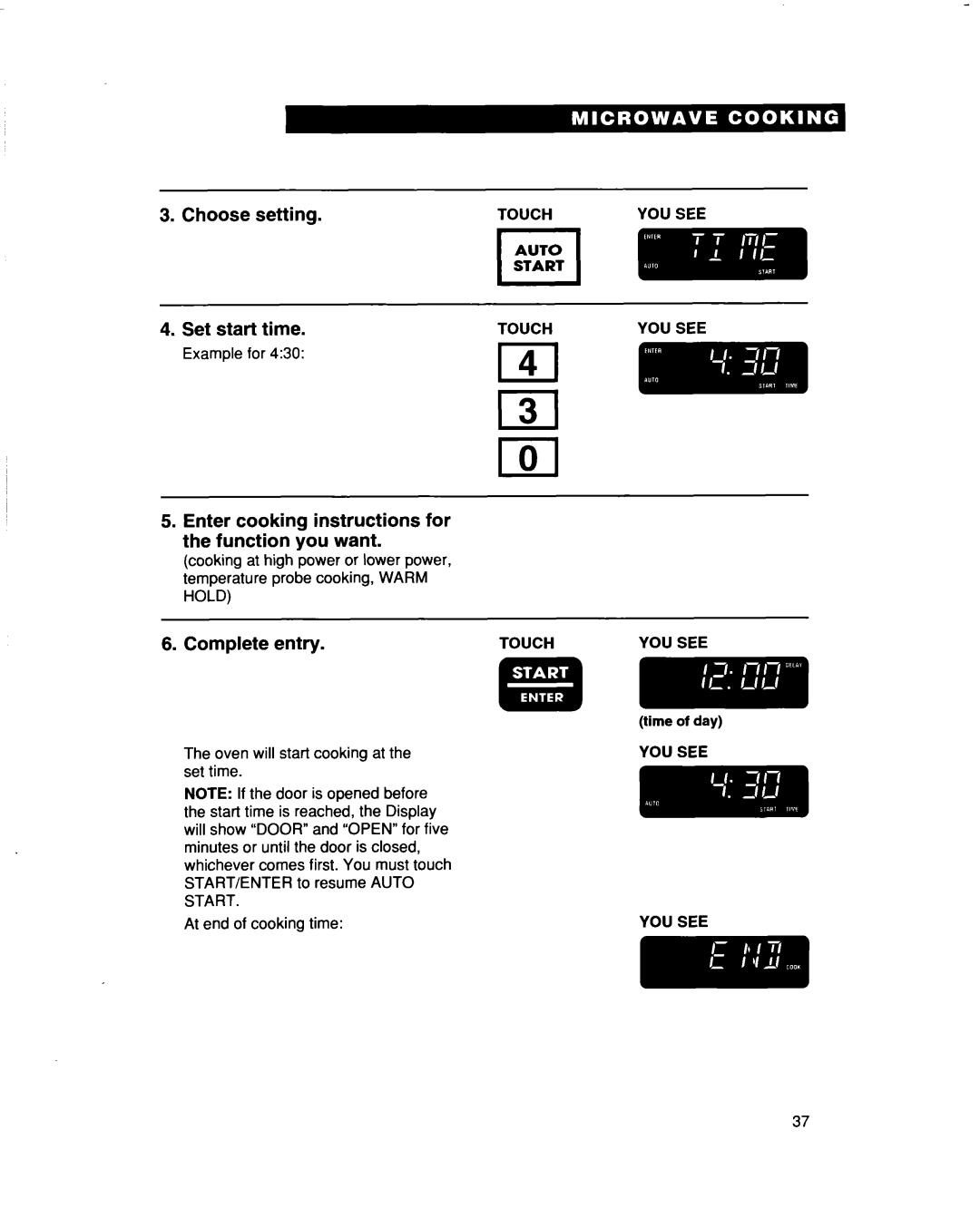 Whirlpool MH9115XB warranty Choose setting Set start Time, Enter cooking instructions for the function you want 