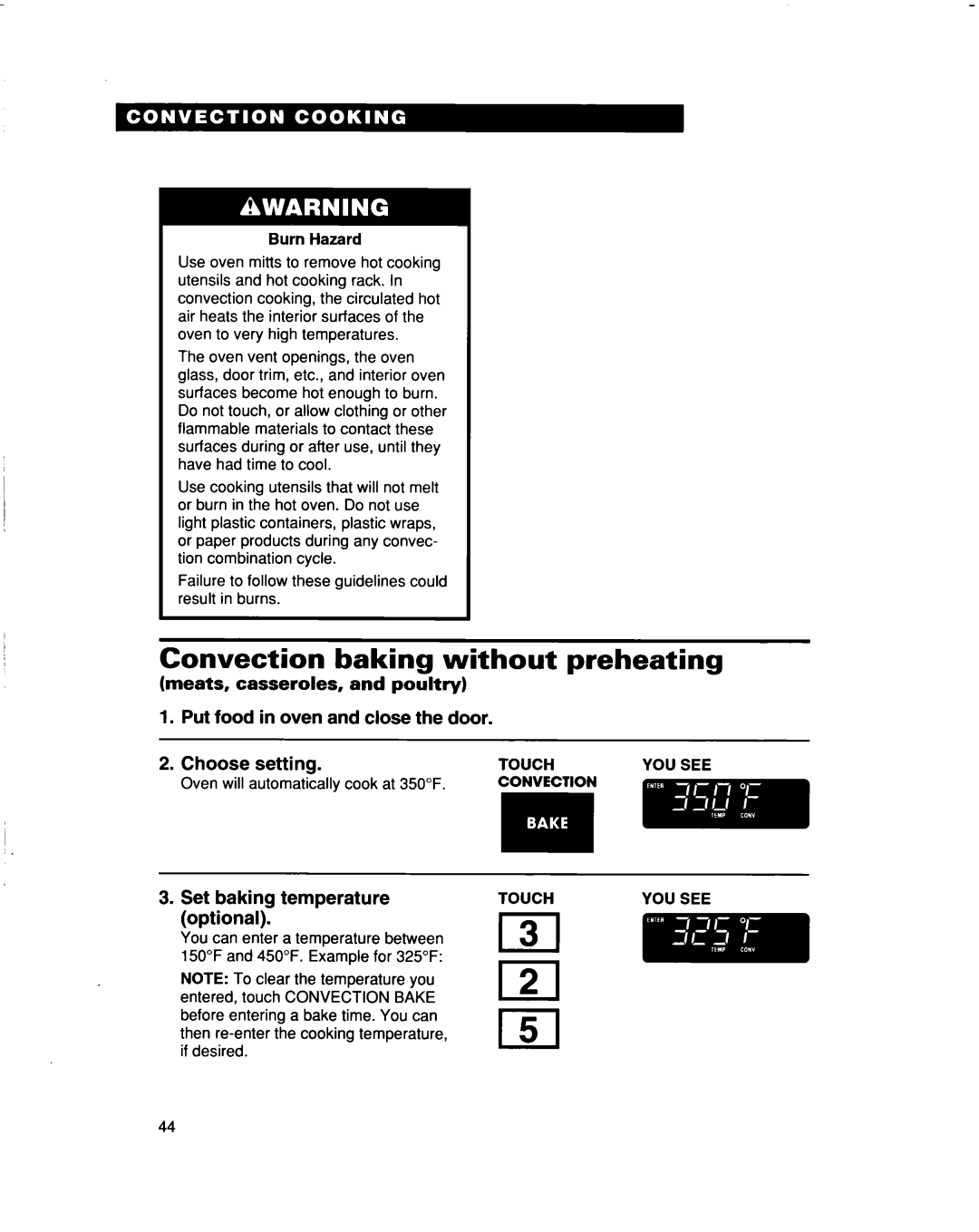 Whirlpool MH9115XB warranty Convection baking without preheating, Set baking temperature optional 