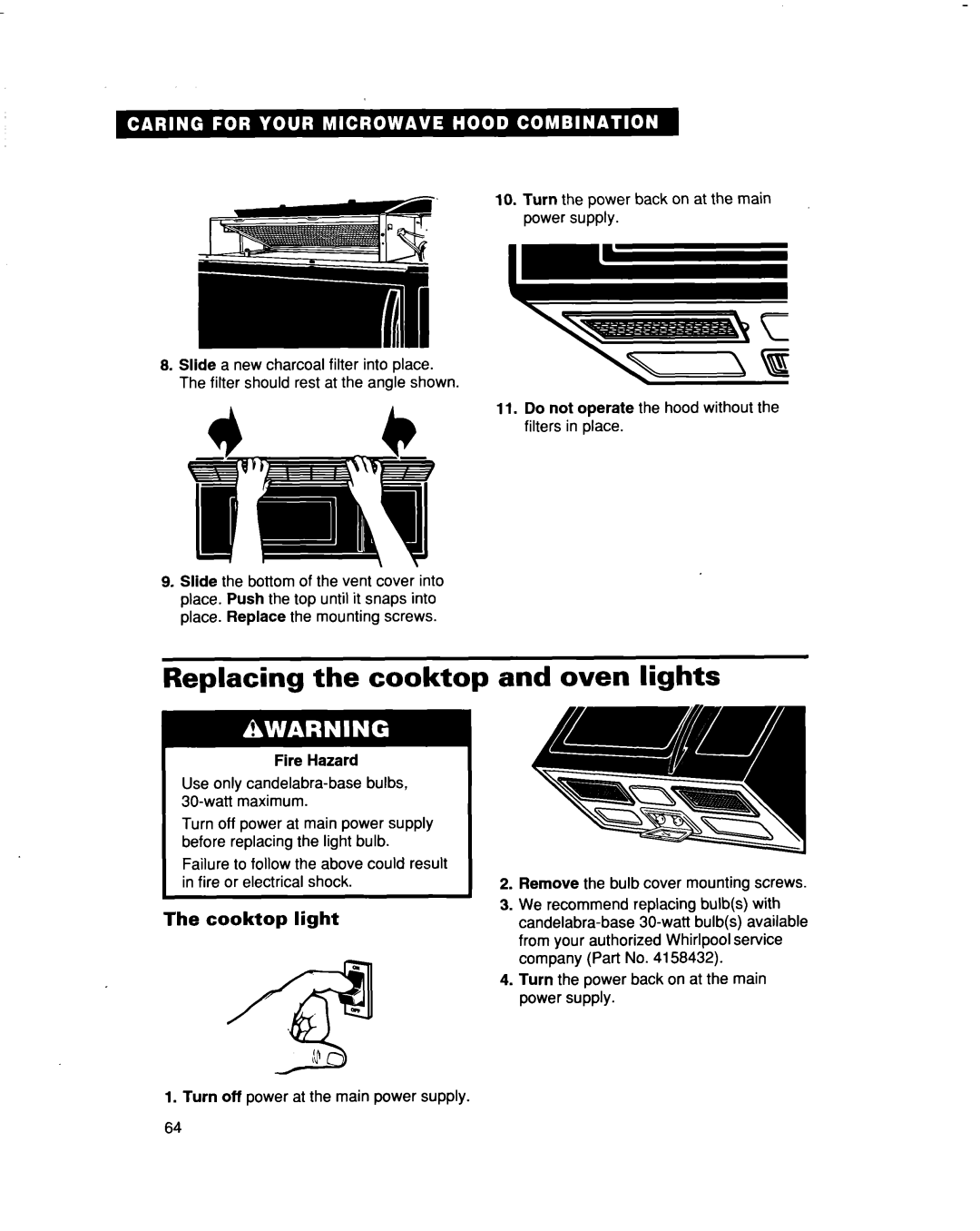 Whirlpool MH9115XB warranty Replacing the cooktop and oven lights, Cooktop light 