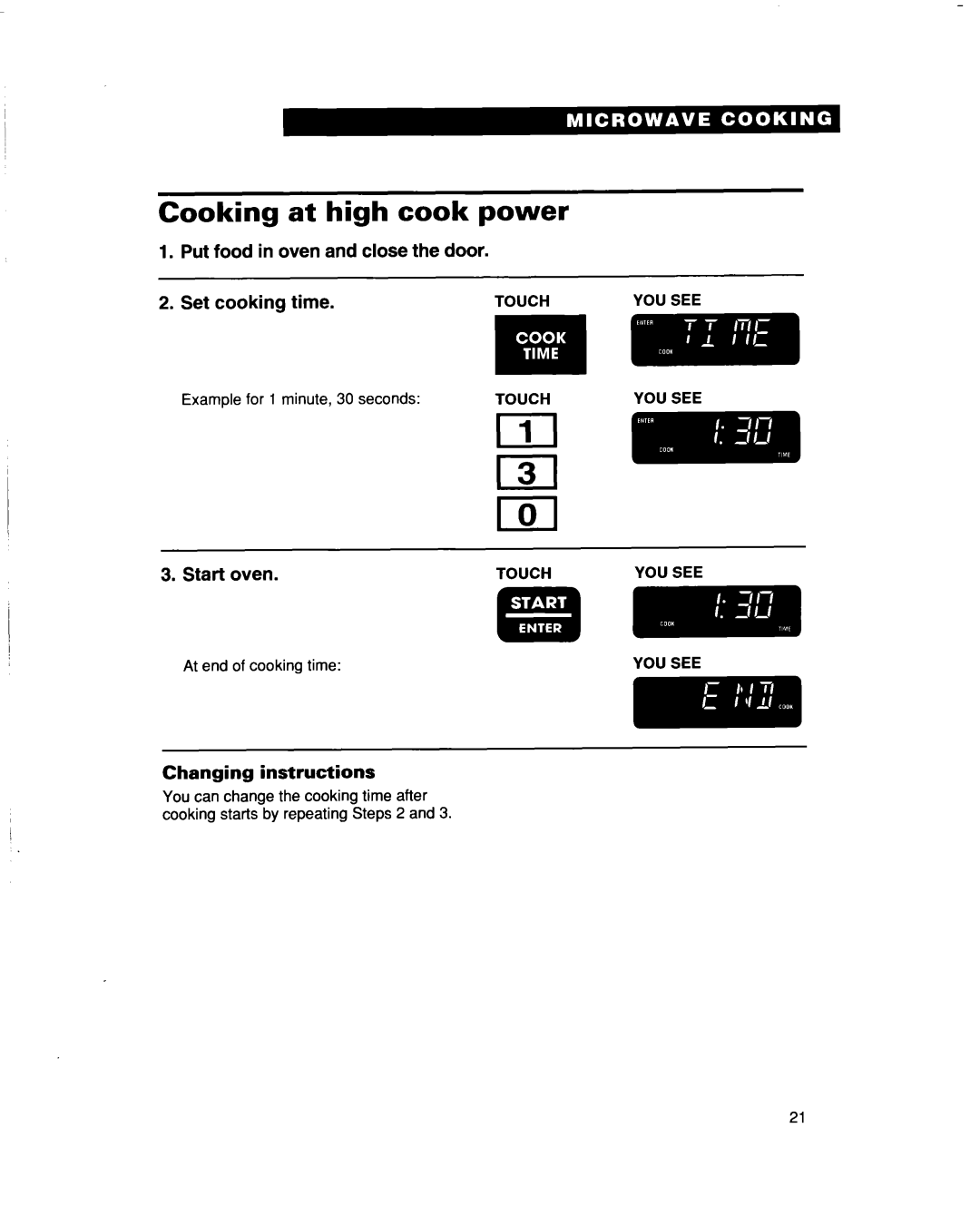 Whirlpool MH9115XB warranty Cooking at high cook power, Put food in oven and close the door, Set cooking time, Start oven 