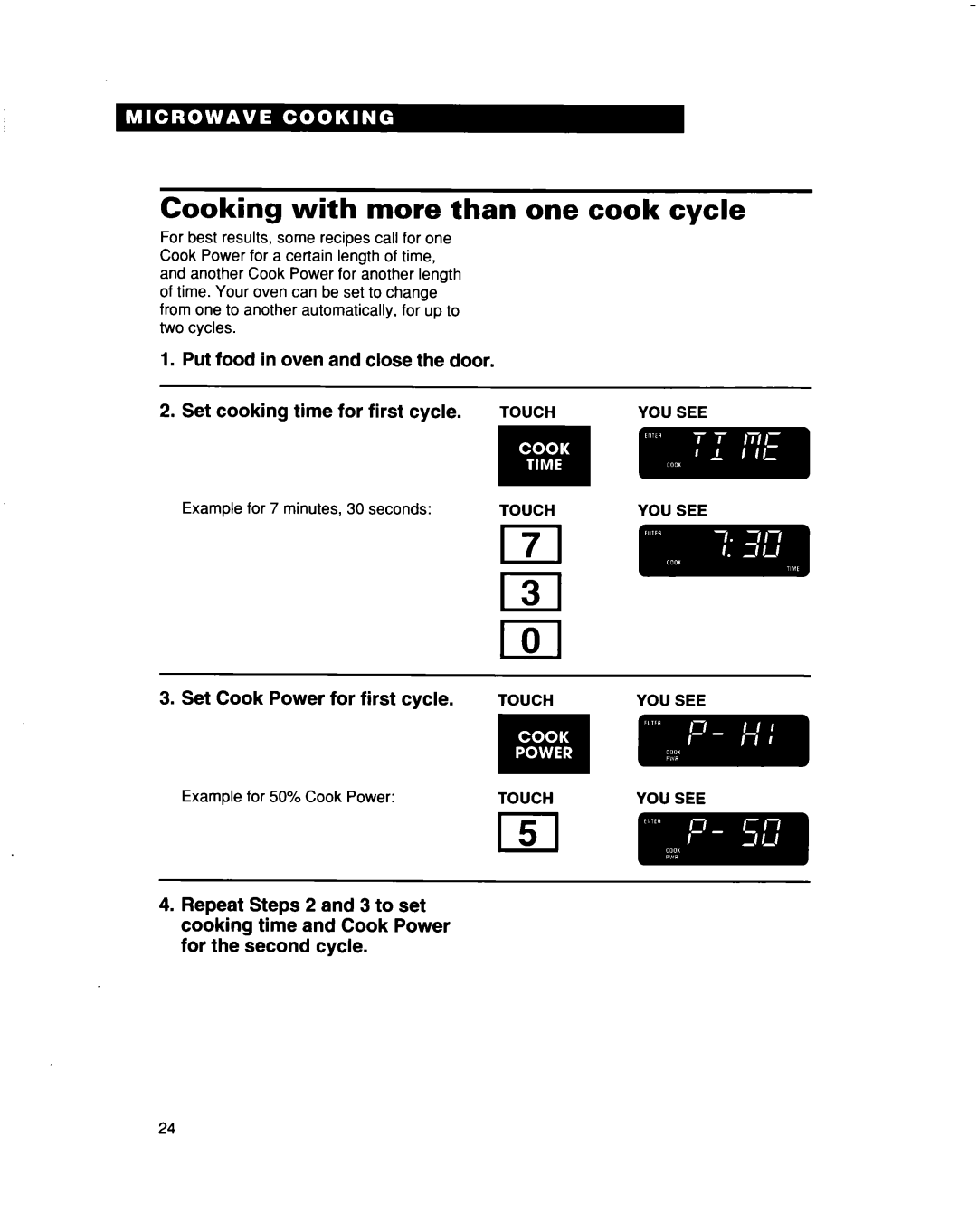 Whirlpool MH9115XB warranty Cooking with more than one cook cycle 