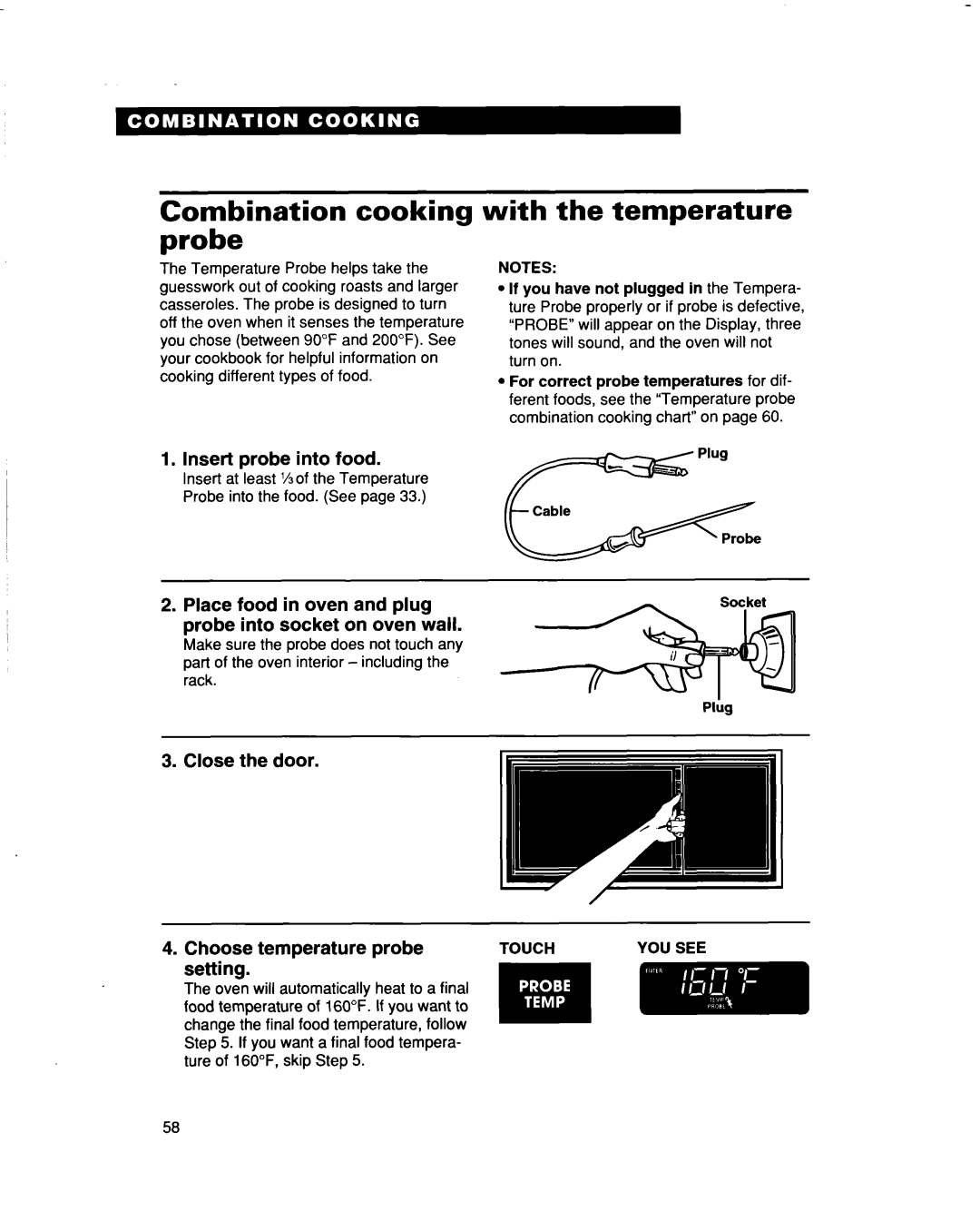 Whirlpool MH9115XB warranty Combination cooking probe, with the temperature, Choose temperature, Insert probe into food 