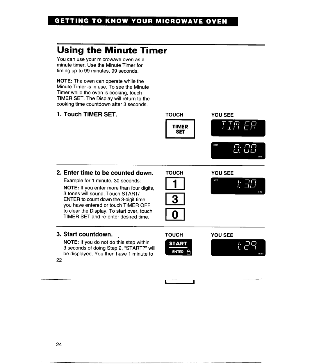 Whirlpool MH9115XE, GH9115XE Using the Minute Timer, Touch Timer SET, Enter time to be counted down, Start countdown. L 