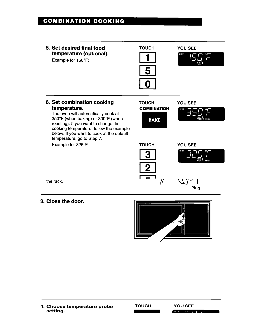 Whirlpool MH9115XE, GH9115XE warranty Set desired final food temperature optional, Set combination cooking temperature 