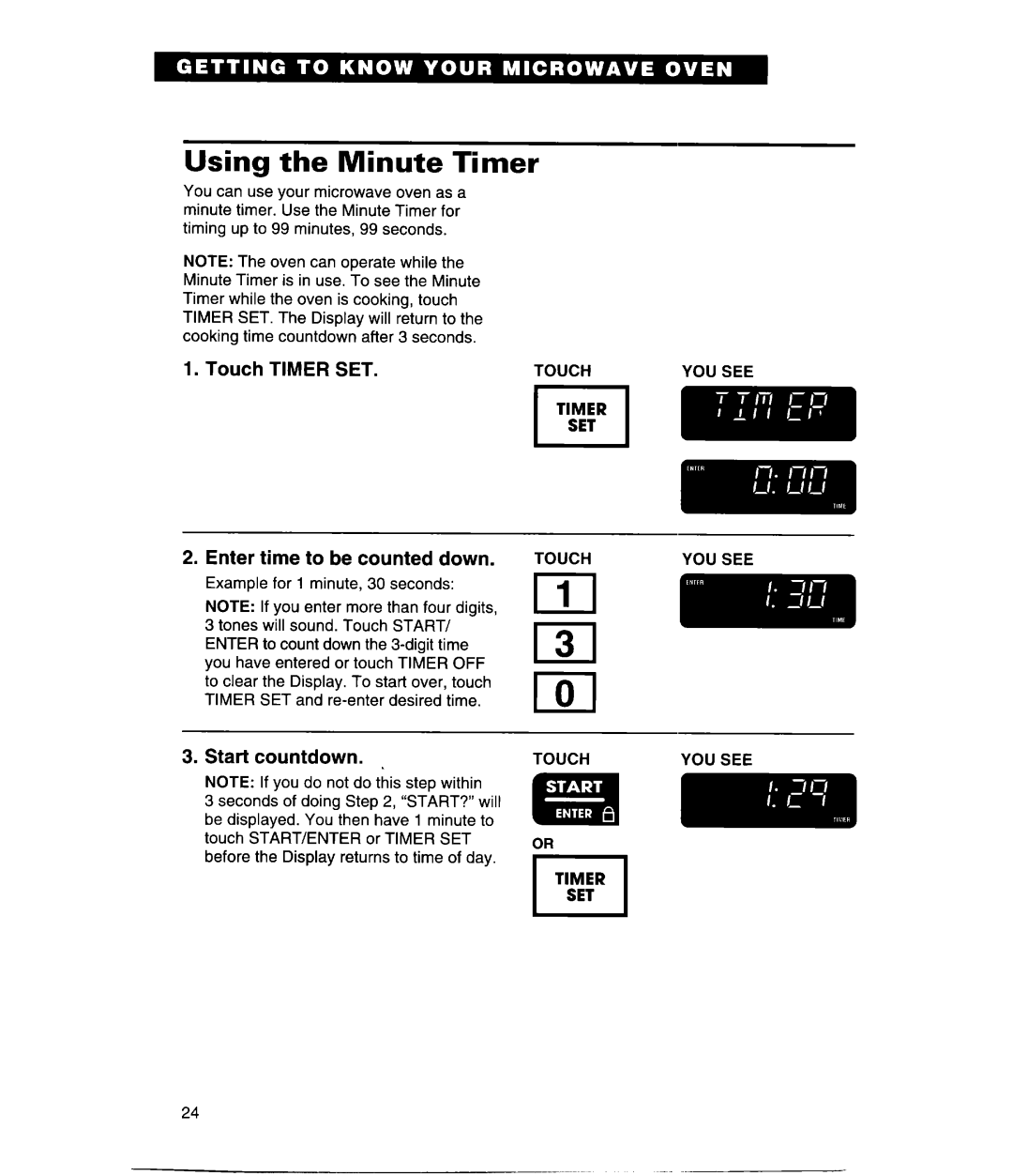 Whirlpool MH9115XE L!Ll, Using the Minute Timer, Touch TIMER SET, Enter time to be counted down, Start countdown. L 