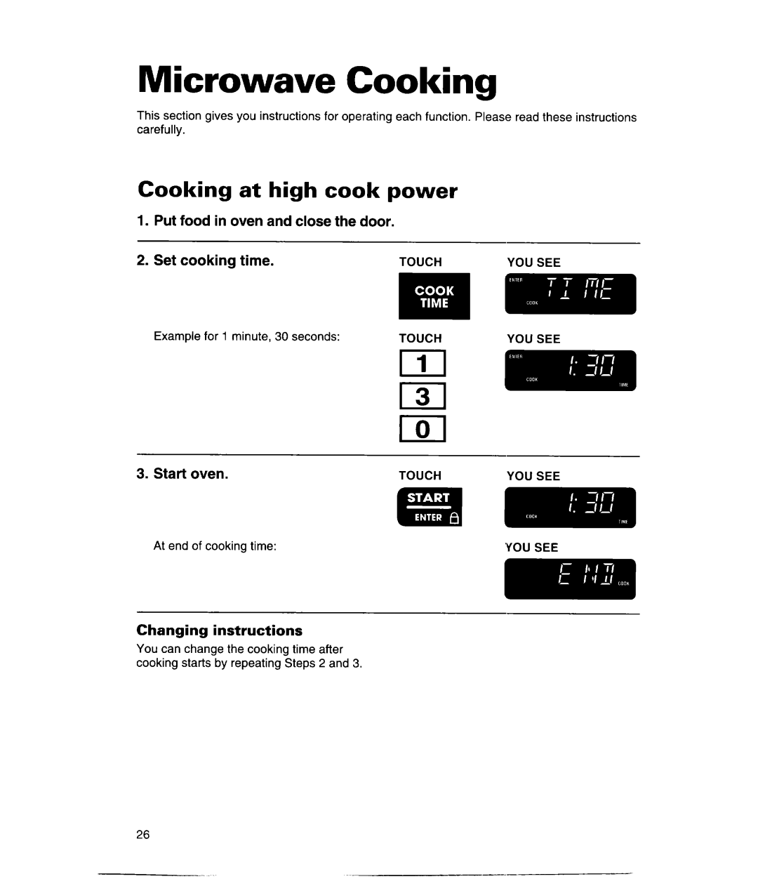 Whirlpool MH9115XE Microwave Cooking, Cooking at high cook power, Put food in oven and close the door, Set cooking time 