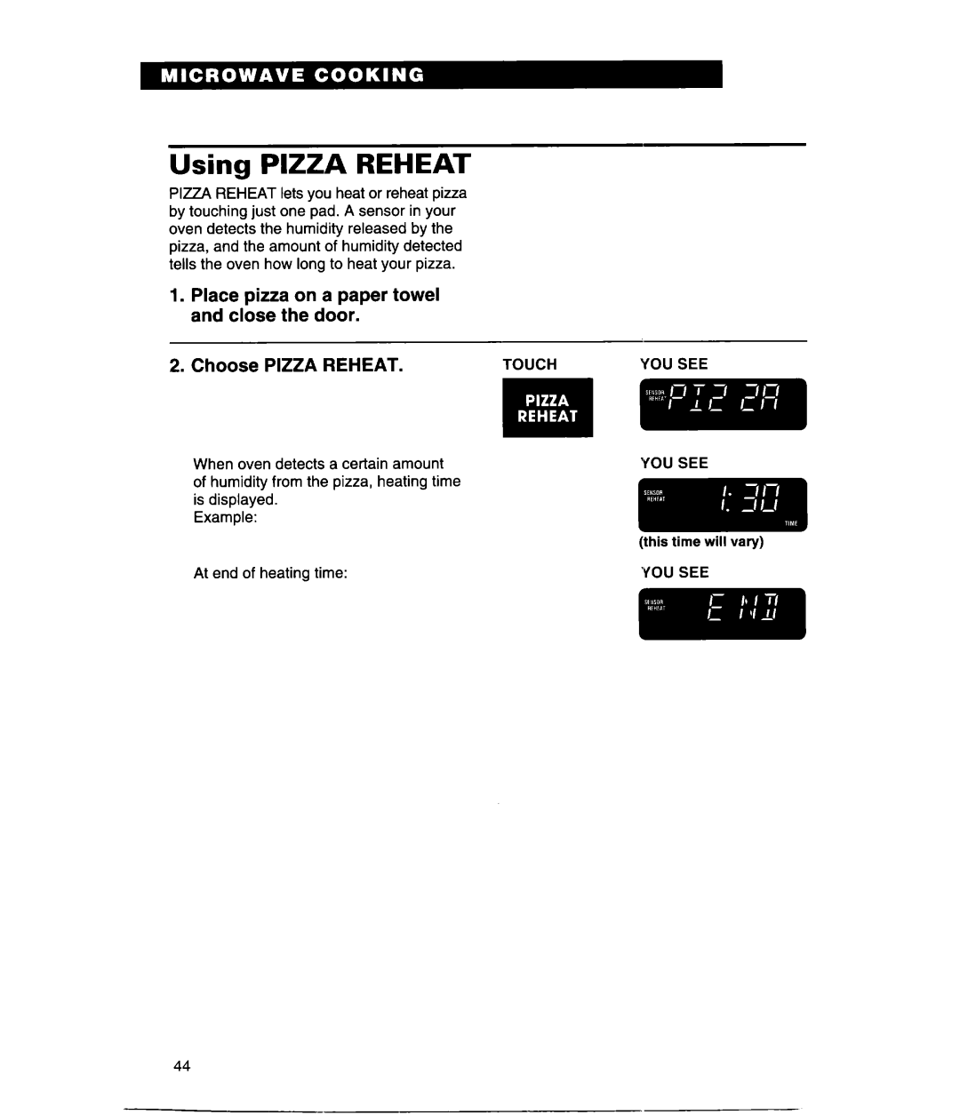 Whirlpool MH9115XE, GH9115XE Using PIZZA REHEAT, Place pizza on a paper towel and close the door, Choose PIZZA REHEAT 