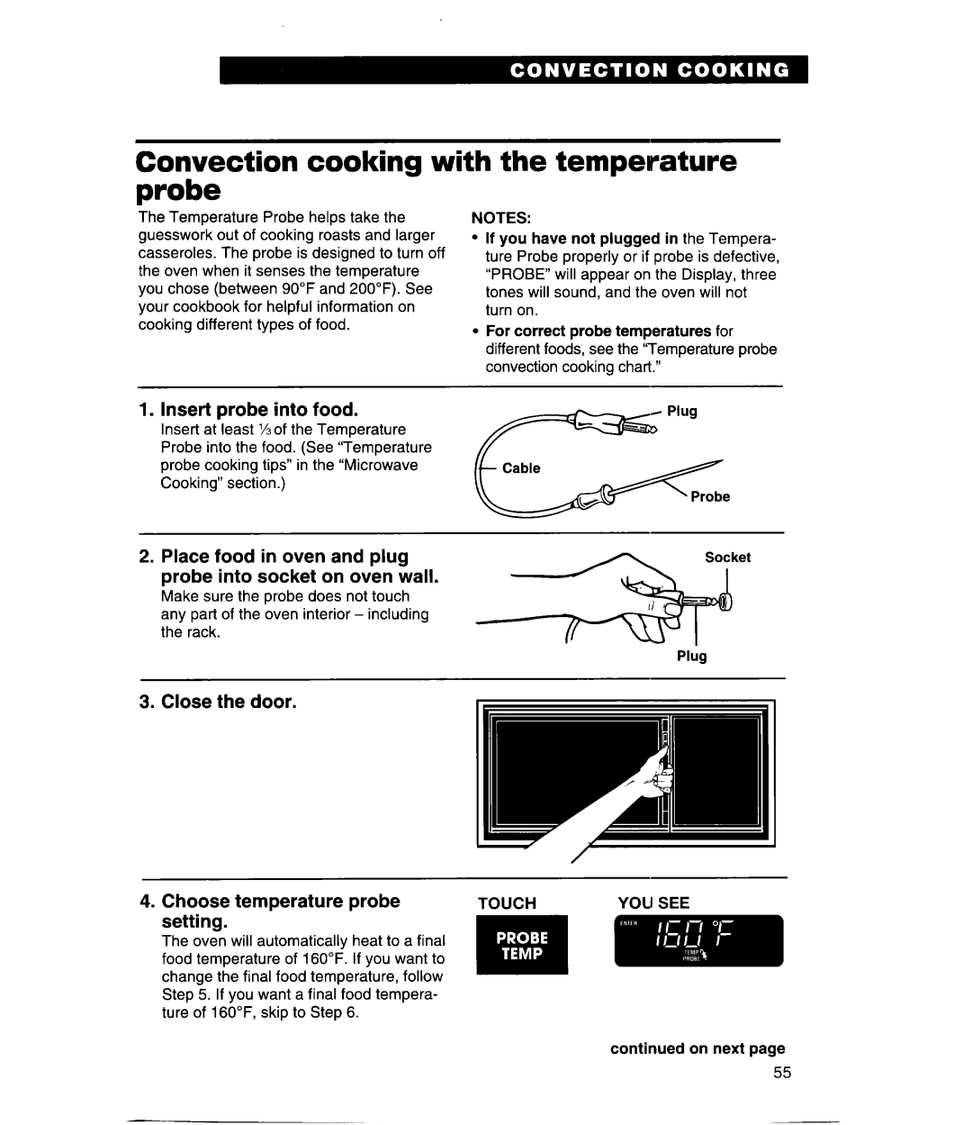 Whirlpool GH9115XE, MH9115XE Convection cooking with the temperature probe, Close the door, Choose temperature, setting 