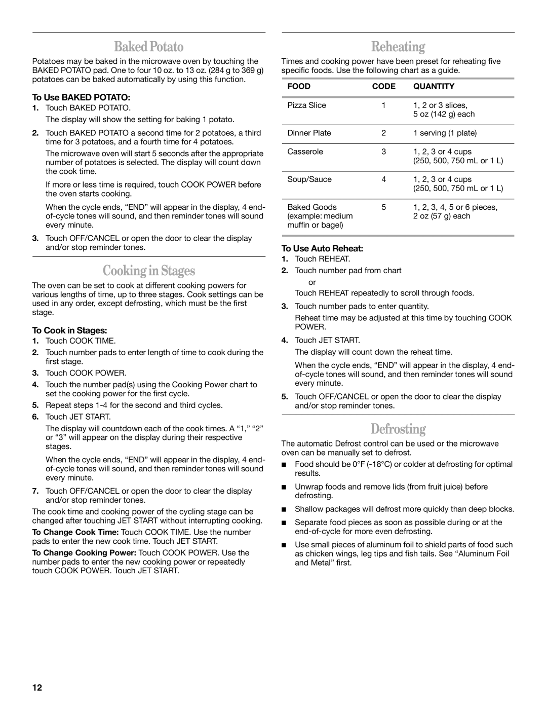 Whirlpool MH9180XL manual Baked Potato, Cooking in Stages, Reheating, Defrosting 