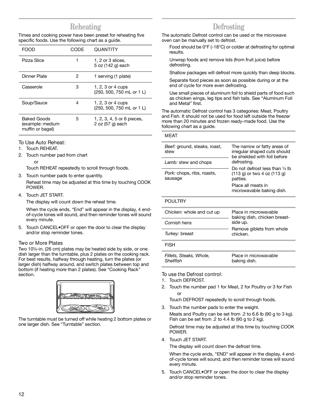 Whirlpool MH9181XM manual Reheating, Defrosting, To Use Auto Reheat, Two or More Plates, To use the Defrost control 