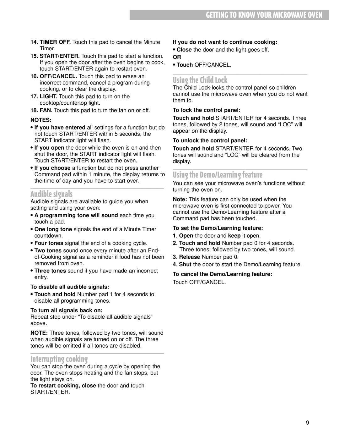 Whirlpool MHE13XH warranty Audible signals, Interrupting cooking, Using the Child Lock, Using the Demo/Learning feature 