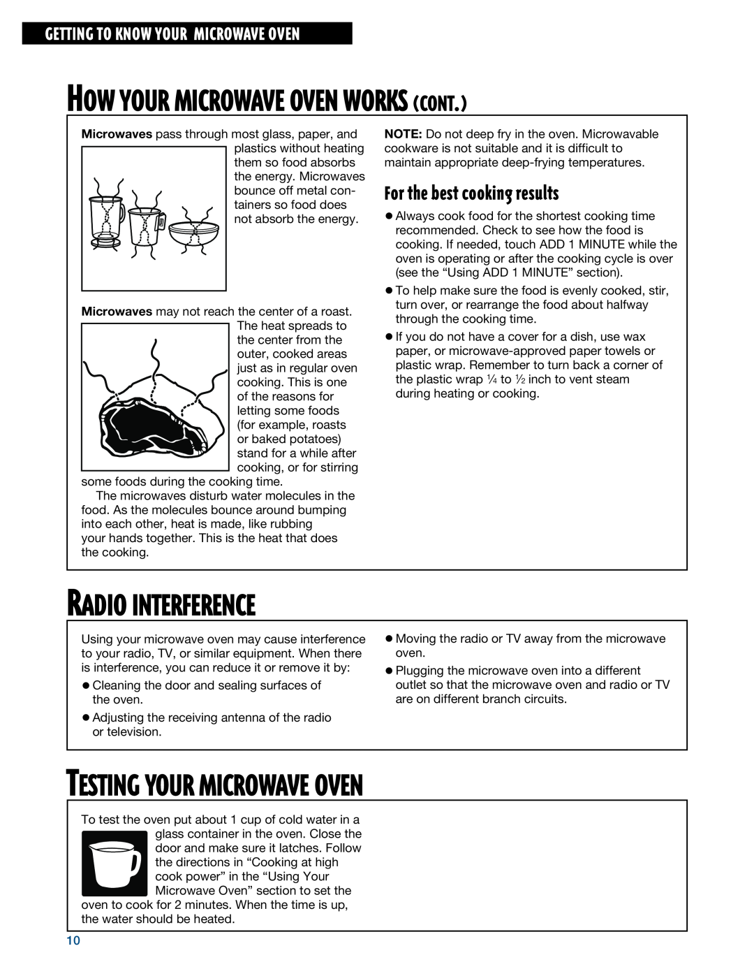 Whirlpool MHE14RF installation instructions Radio Interference, Testing Your Microwave Oven, For the best cooking results 