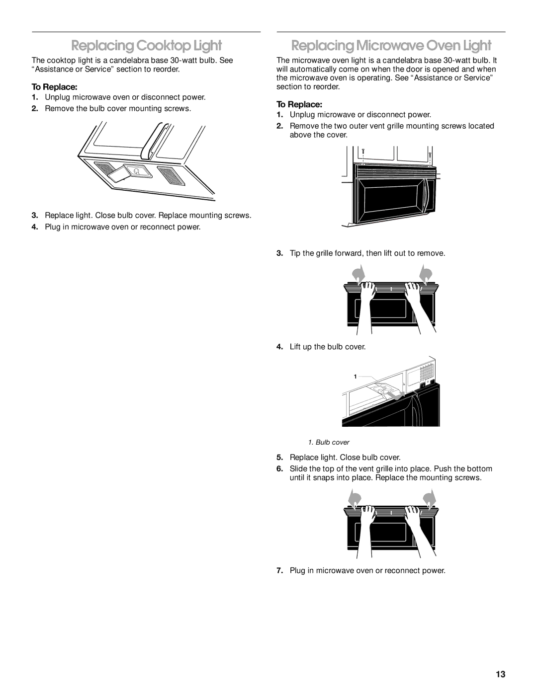 Whirlpool MHE14XK manual Replacing Cooktop Light, Replacing Microwave Oven Light 