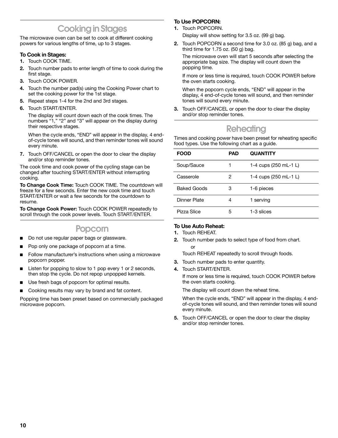 Whirlpool MHE14XM manual Cooking in Stages, Popcorn, Reheating 
