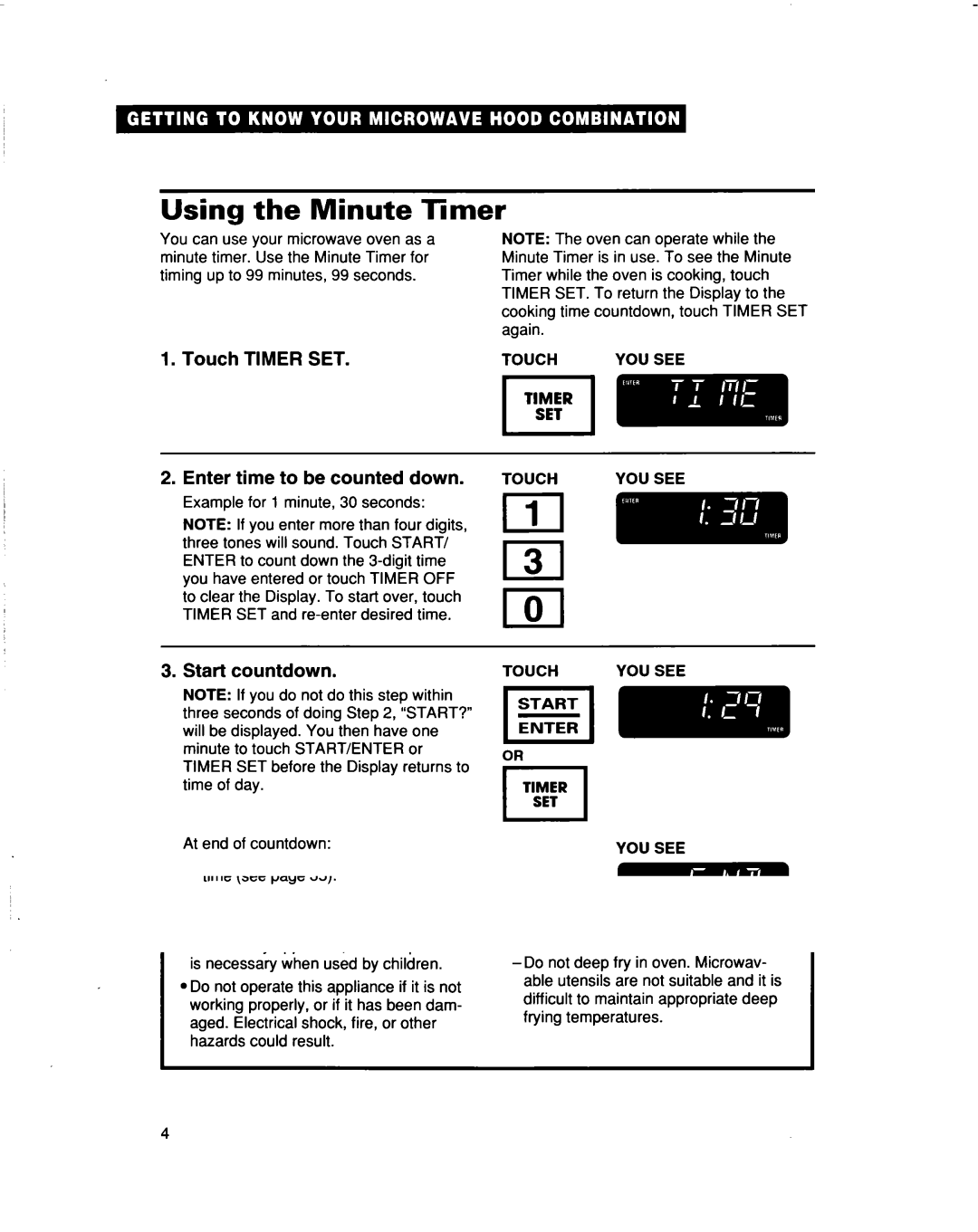 Whirlpool MHEI IRD warranty Using the Minute Timer, Touch Timer SET Enter time to be counted down, Star-t countdown 