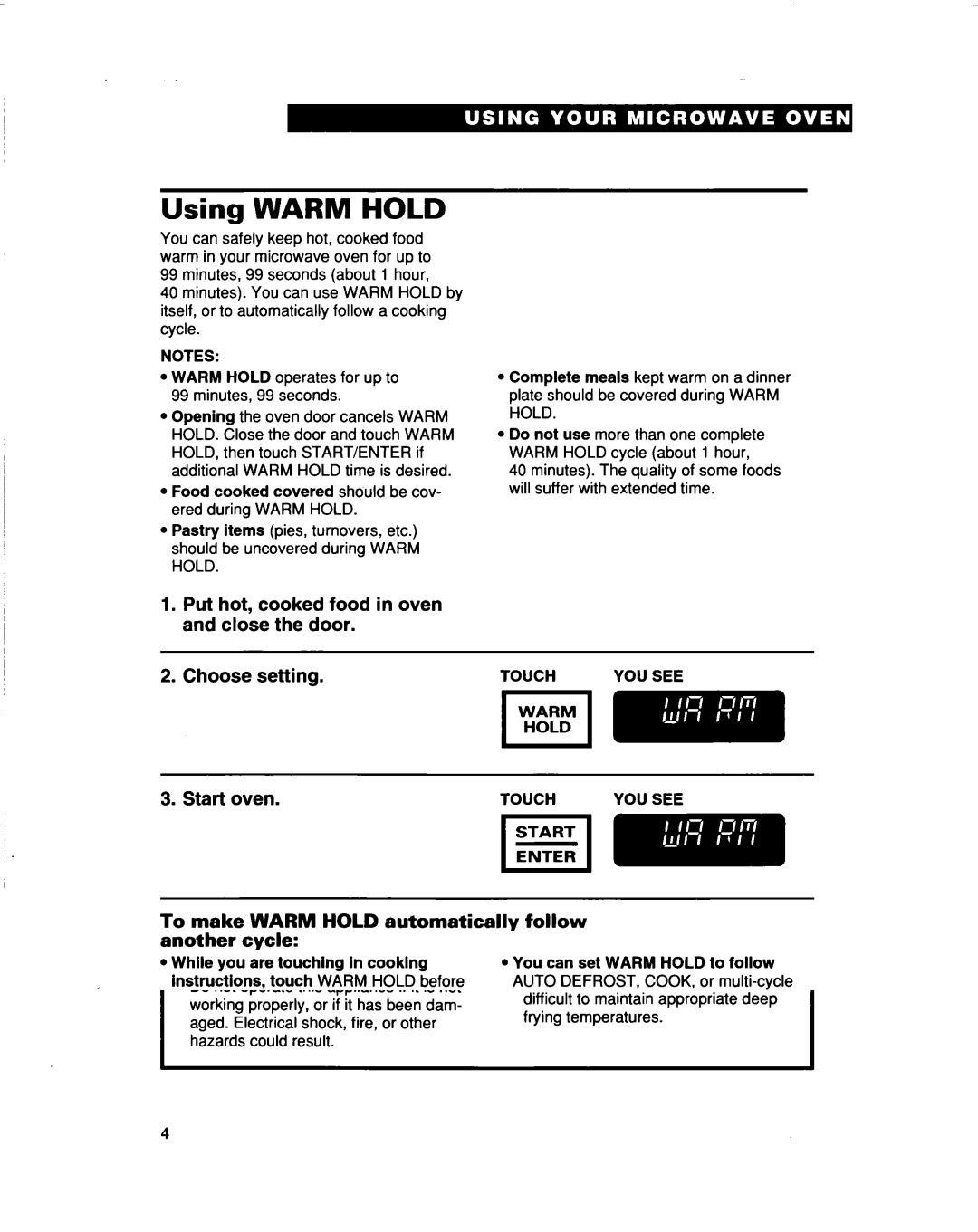 Whirlpool MHEI IRD warranty Using Warm Hold, Follow, You can set Warm Hold to follow 