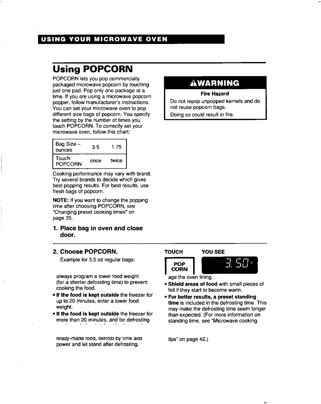 Whirlpool MHEI IRD Using Popcorn, Place bag in oven and close door Choose Popcorn, Fire Hazard, Once, Tlme counts down 