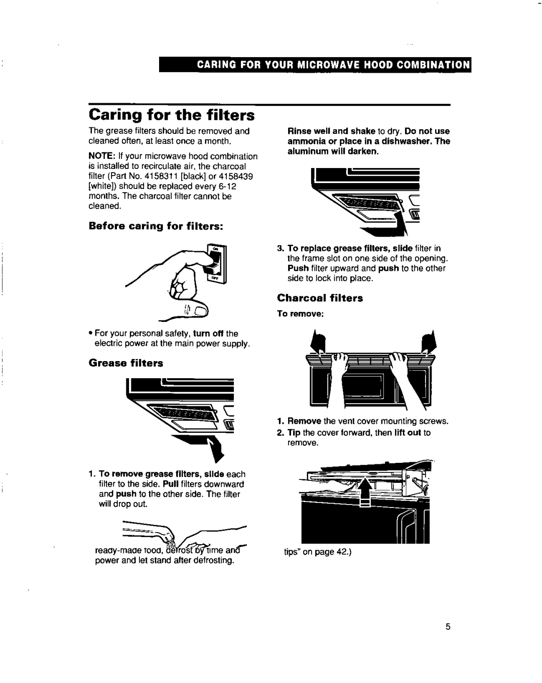 Whirlpool MHEI IRD warranty Caring for the filters, Before caring for filters, Grease filters, Charcoal filters, To remove 