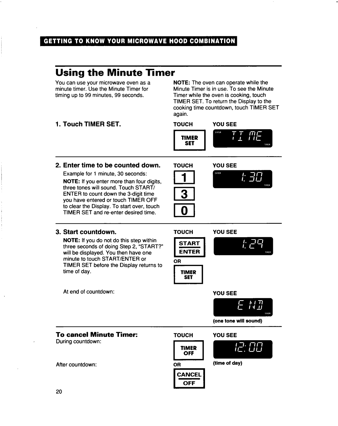Whirlpool MHEI IRD Using the Minute Timer, Touch TIMER SET 2.Enter time to be counted down, Star-tcountdown, Touch You See 