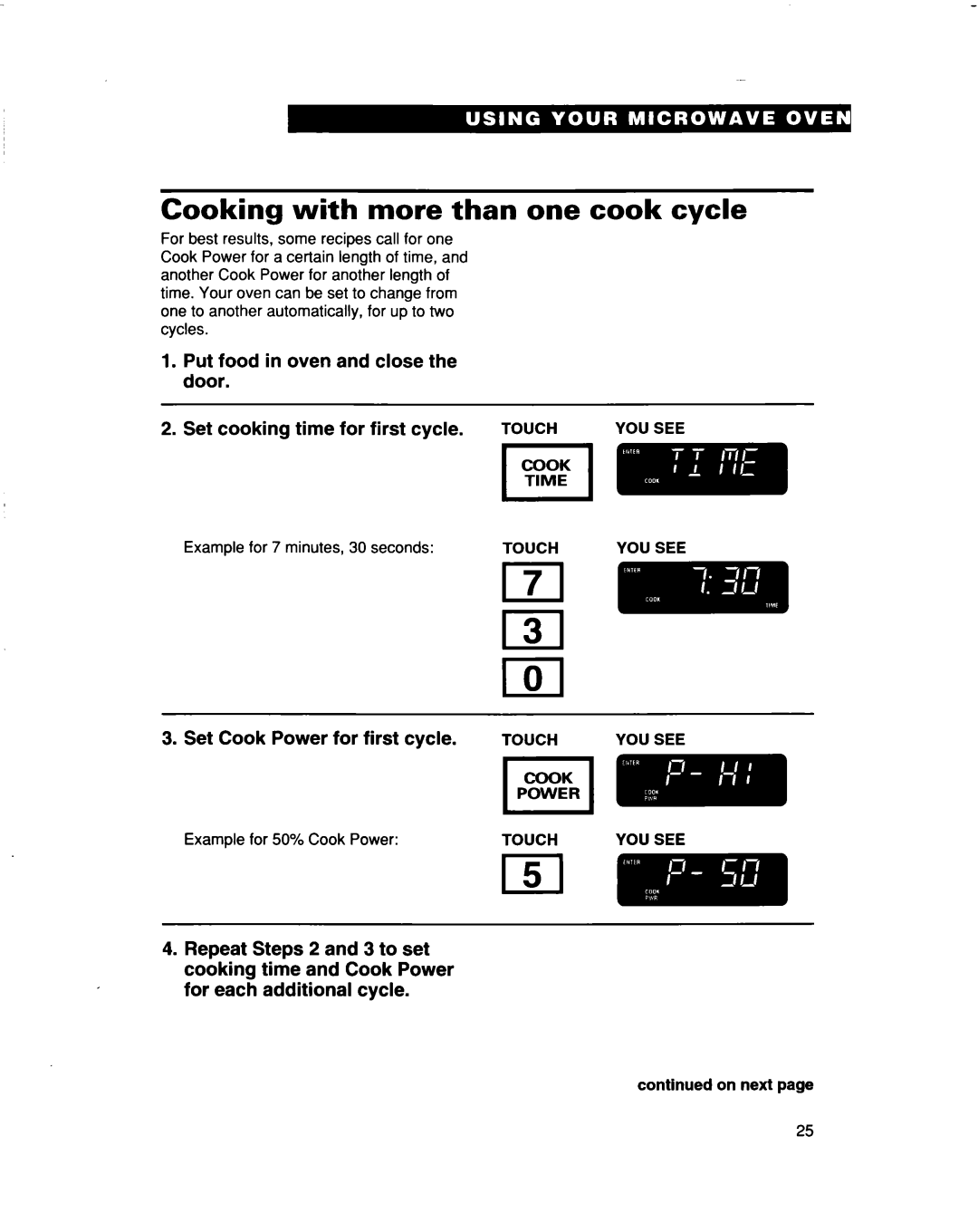 Whirlpool MHEI IRD Cooking with more than one cook cycle, Set cooking time for first cycle, Set Cook Power for first cycle 