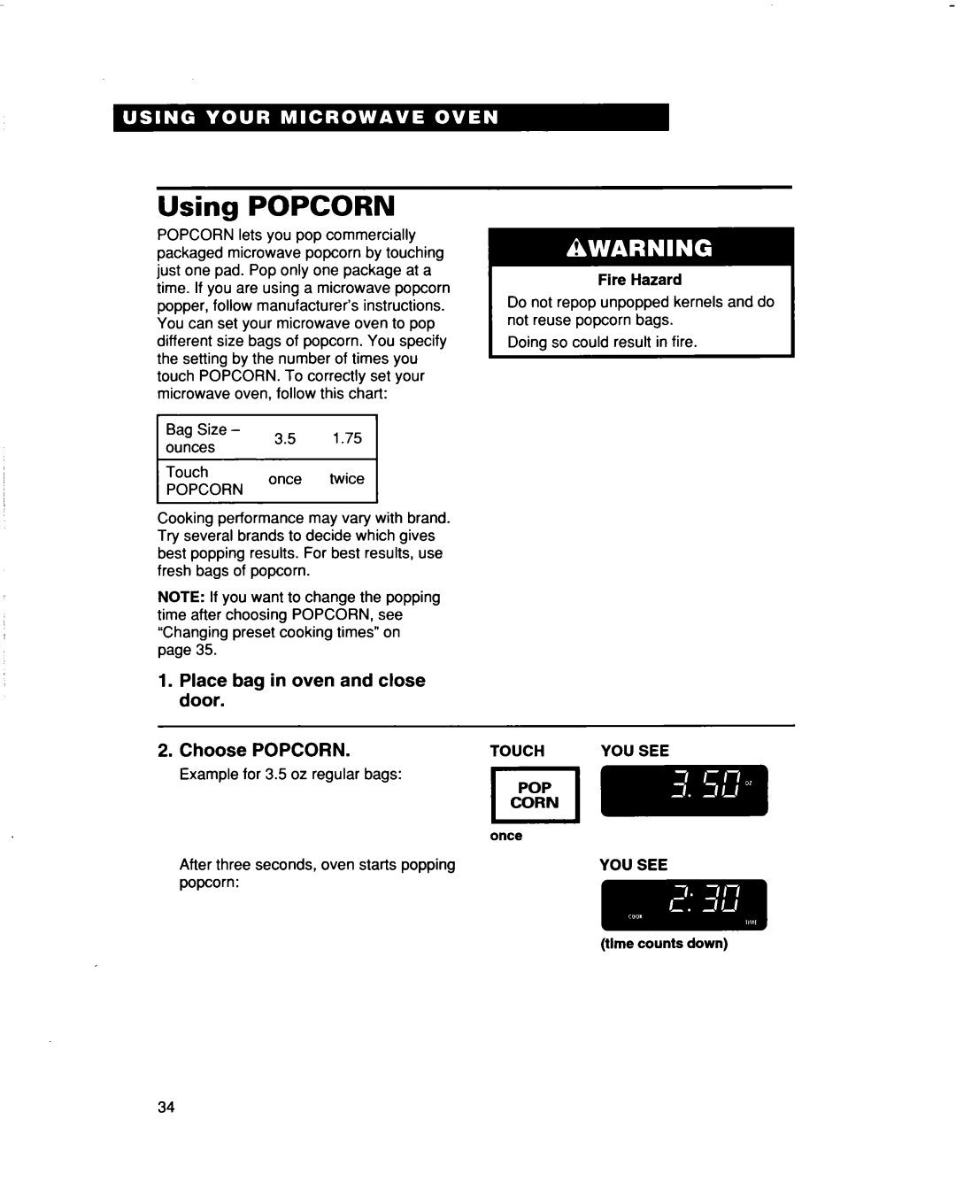 Whirlpool MHEI IRD warranty Using POPCORN, Place bag in oven and close door, Choose POPCORN, Fire Hazard, Touch You See 