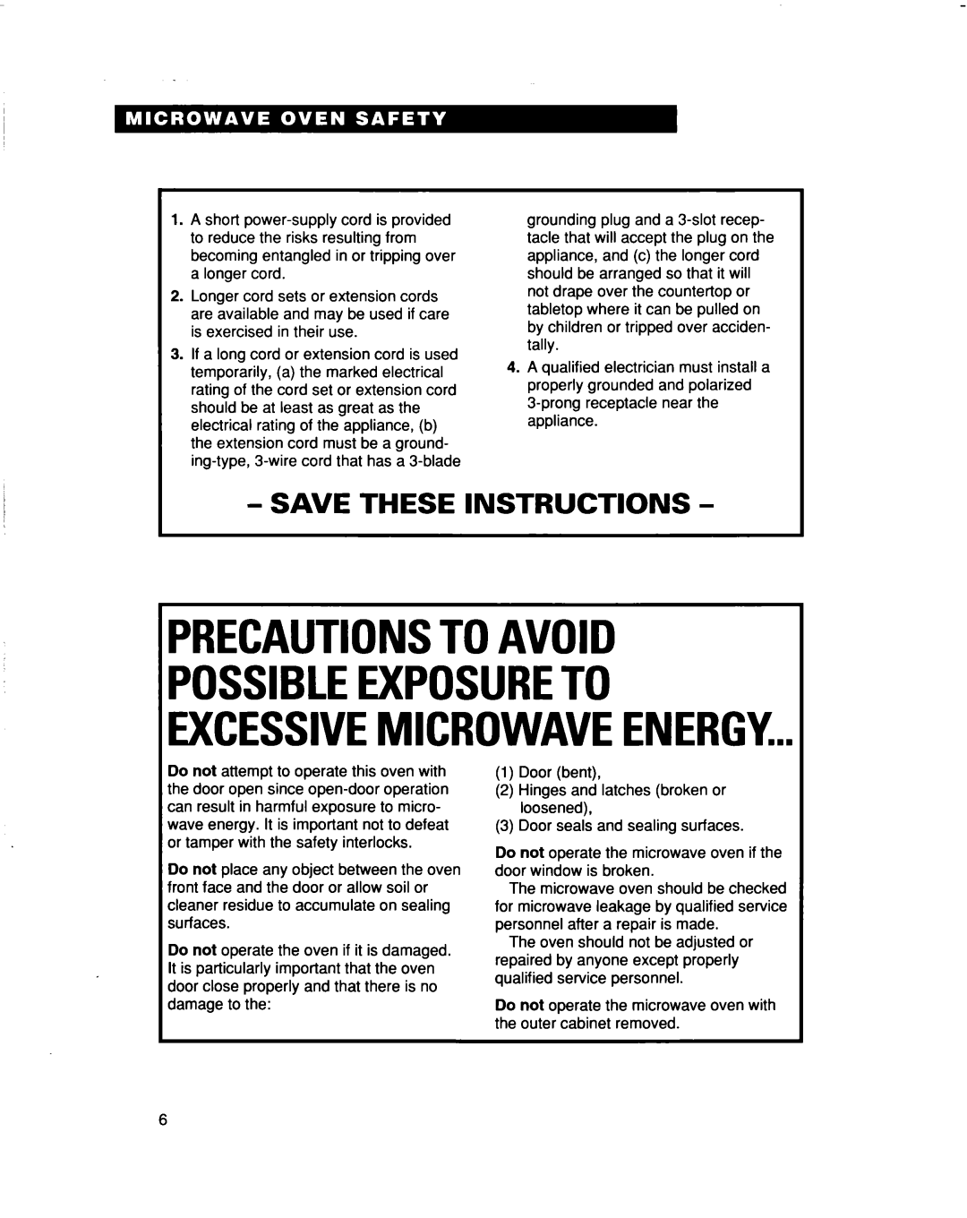 Whirlpool MHEI IRD warranty Save These Instructions, Precautionstoavoid, Possibleexposureto Excessivemicrowaveenergy 