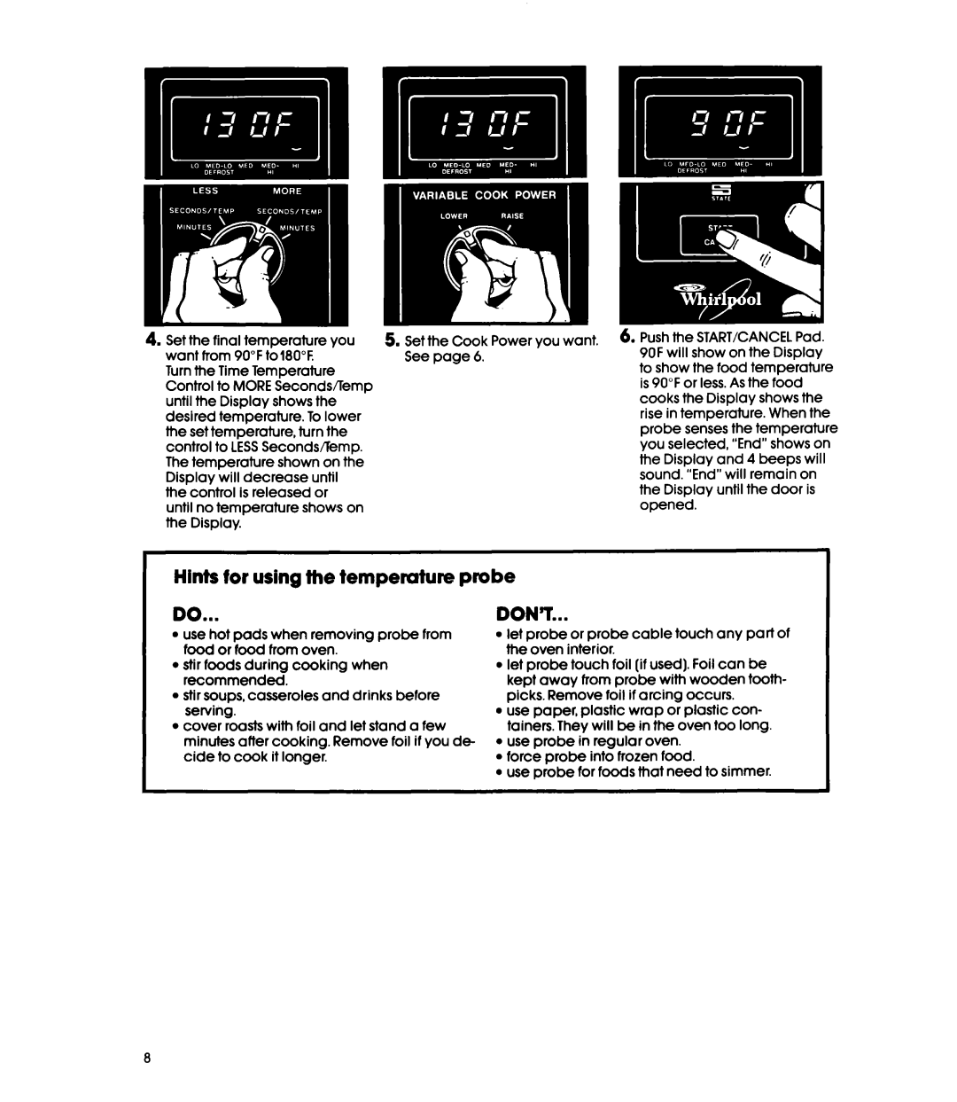Whirlpool Microwace Oven manual Hints for using the temperature probe, Don’T 