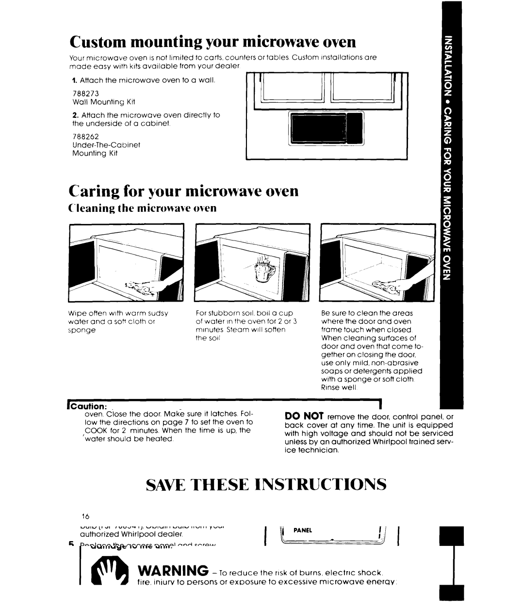 Whirlpool 252, MW3500XP Custom mounting your microwave oven, Caring for your microwave oven, Cleaning the microwave oven 