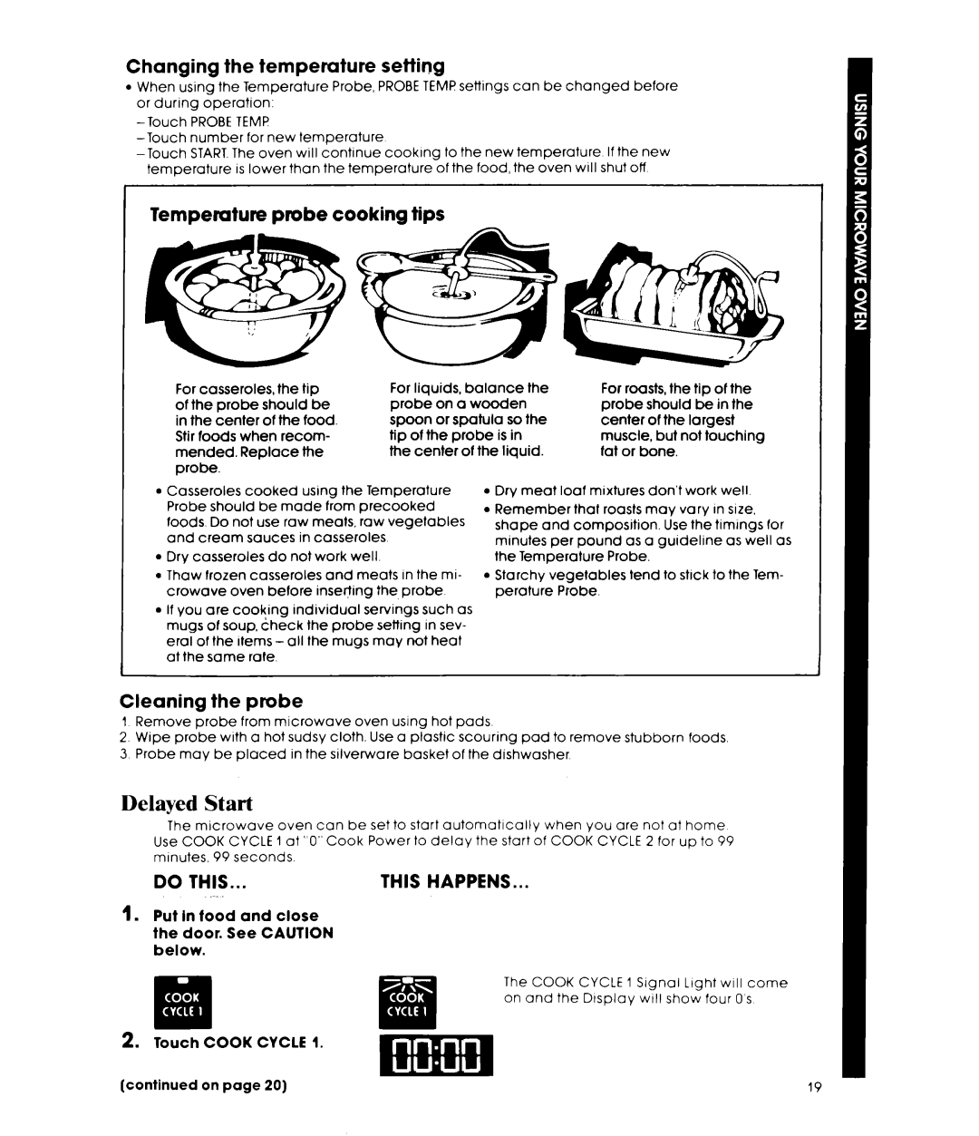 Whirlpool MIcrowave Ovens manual Delayed Start, Changing Temperature, Temperature probe cooking tips, Cleaning the probe 