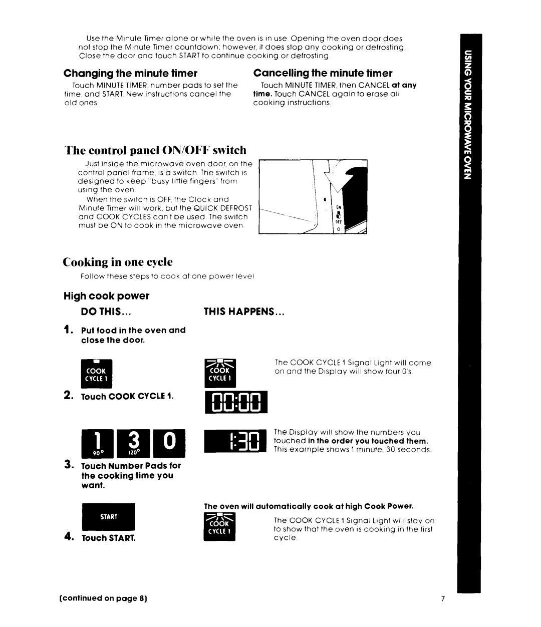 Whirlpool MIcrowave Ovens Control panel ON/OFF switch, Cooking in one cycle, Changing the minute timer, High cook power 