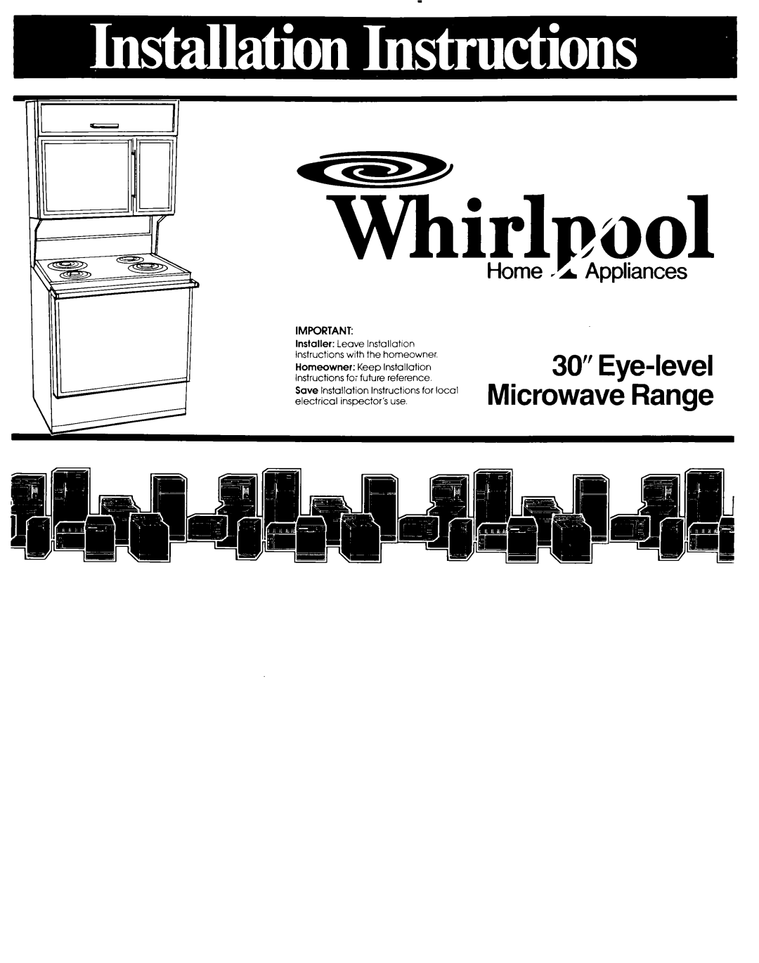 Whirlpool installation instructions Home -AAppliances, Whirlpool, 30” Eye-levelMicrowave Range 