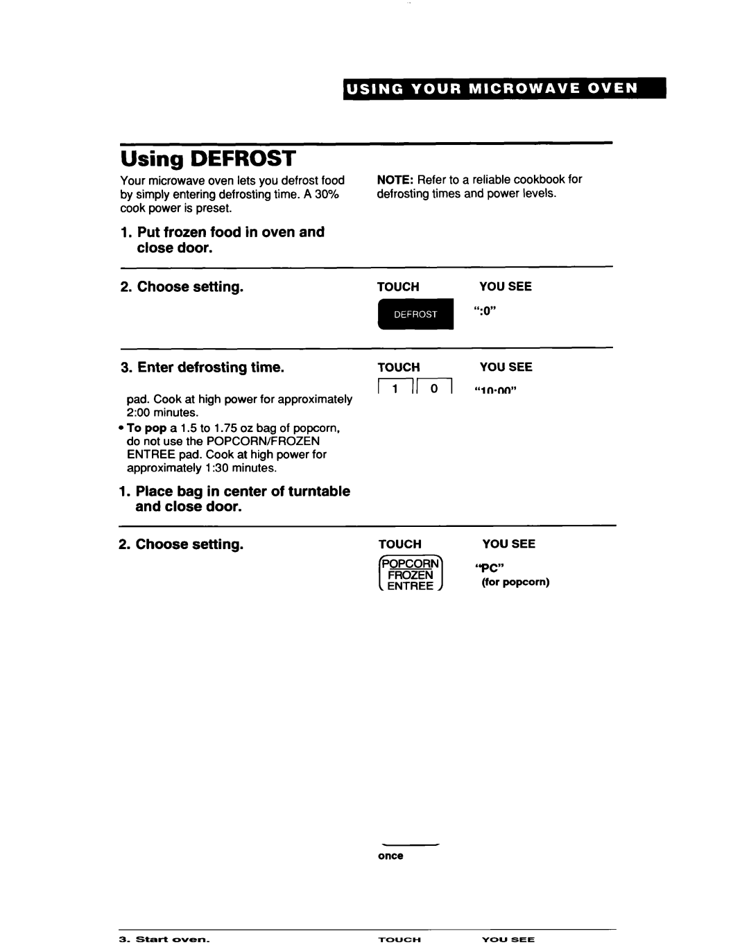 Whirlpool MT7076XD, Ml7078XD installation instructions Using Defrost, 1OOO, Counting, Followed Time of day 