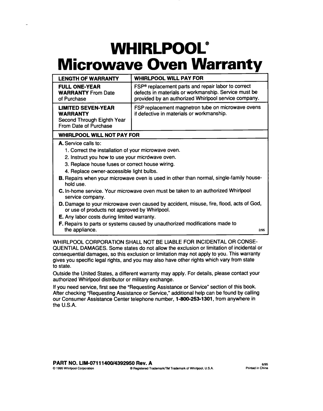 Whirlpool Ml7078XD, MT7076XD Microwave Oven Warranty, Full ONE-YEAR, Limited SEVEN-YEAR, Whirlpool will not PAY for 