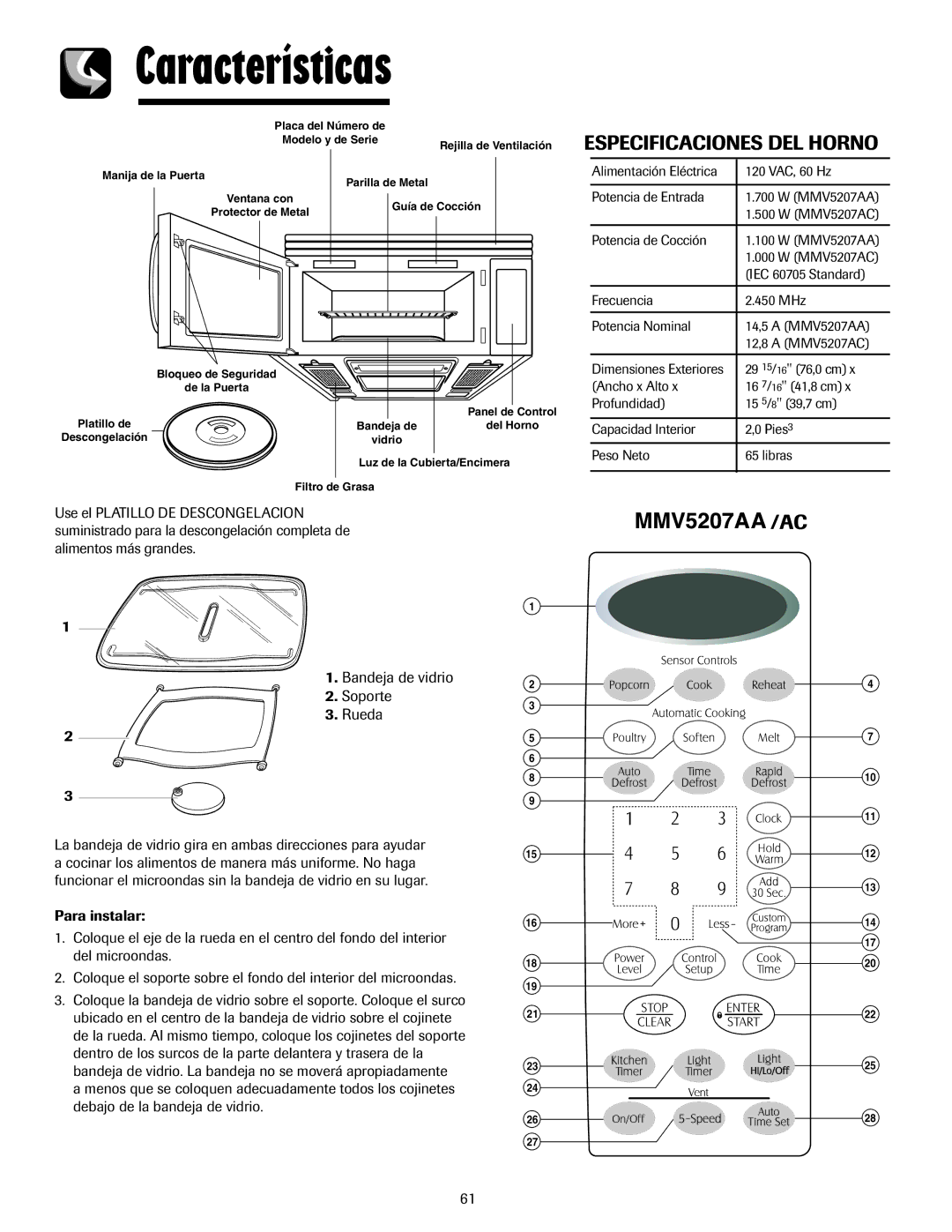 Whirlpool MMV5207AA/AC Características, Especificaciones DEL Horno, Potencia de Cocción MMV5207AA, IEC 60705 Standard 