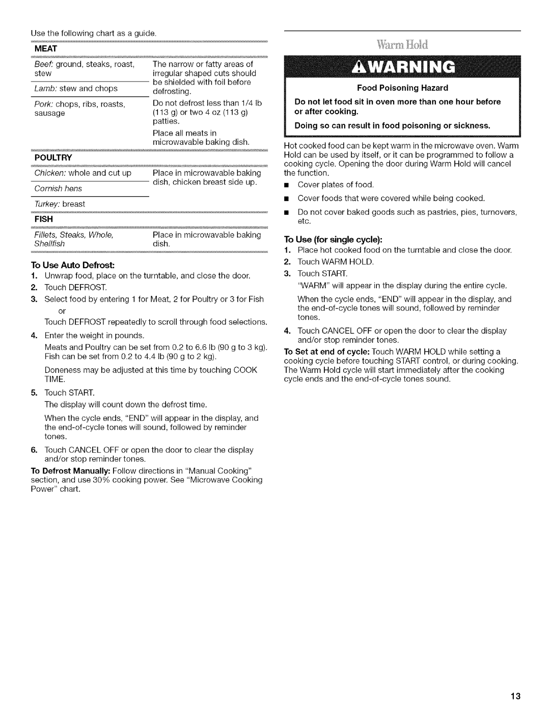 Whirlpool MODEL MH1170XS manual To Use for single cycle, To Use Auto Defrost 