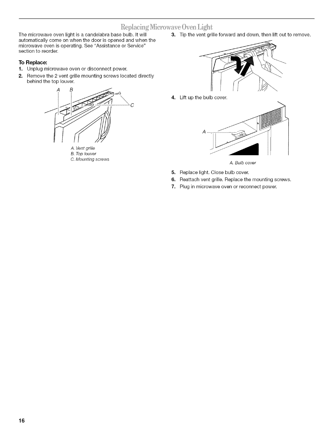 Whirlpool MODEL MH1170XS manual Bulb cover 