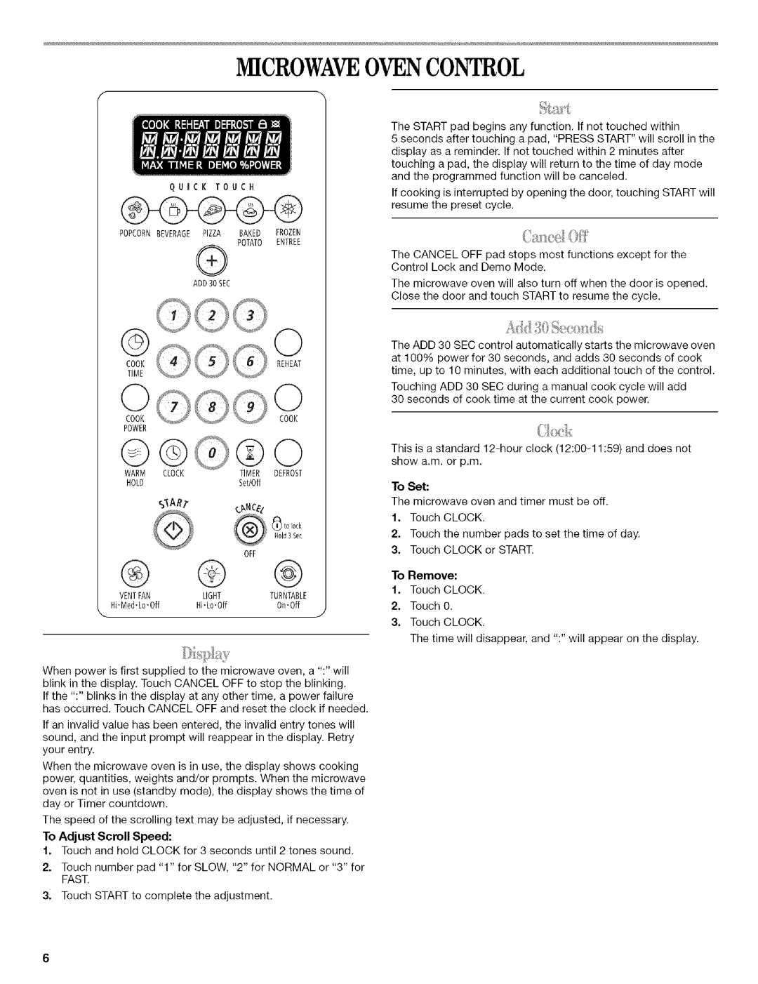 Whirlpool MODEL MH1170XS manual Microwaveovencontrol, Cook, Time, To Adjust Scroll Speed, To Remove 