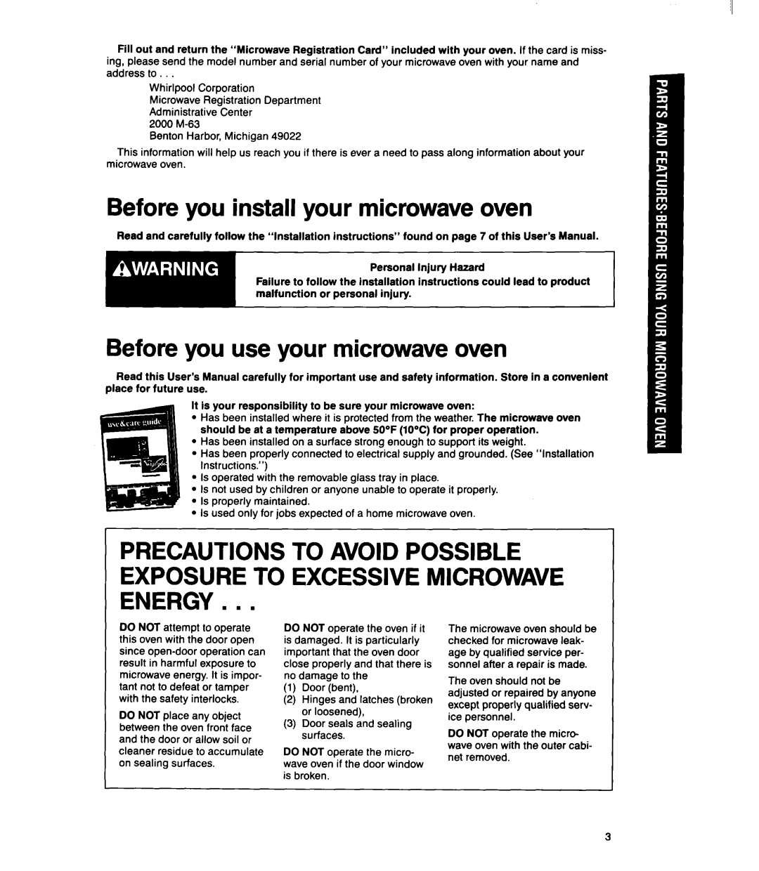 Whirlpool MS1060XY manual Before you install your microwave oven, Before you use your microwave oven 