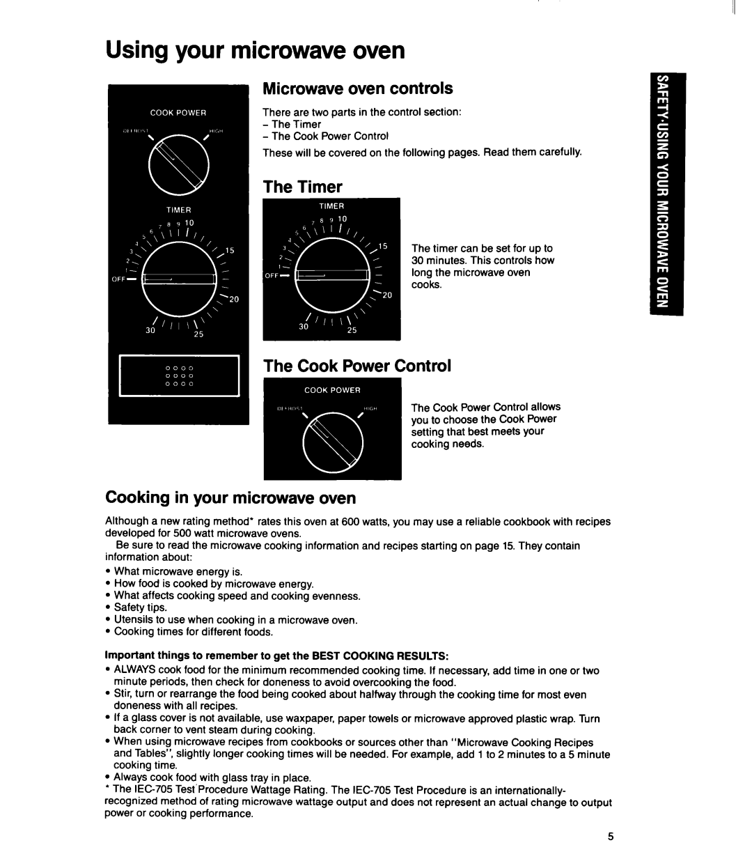 Whirlpool MS1060XY manual Using your microwave oven, Microwave oven controls, Cooking in your microwave oven 