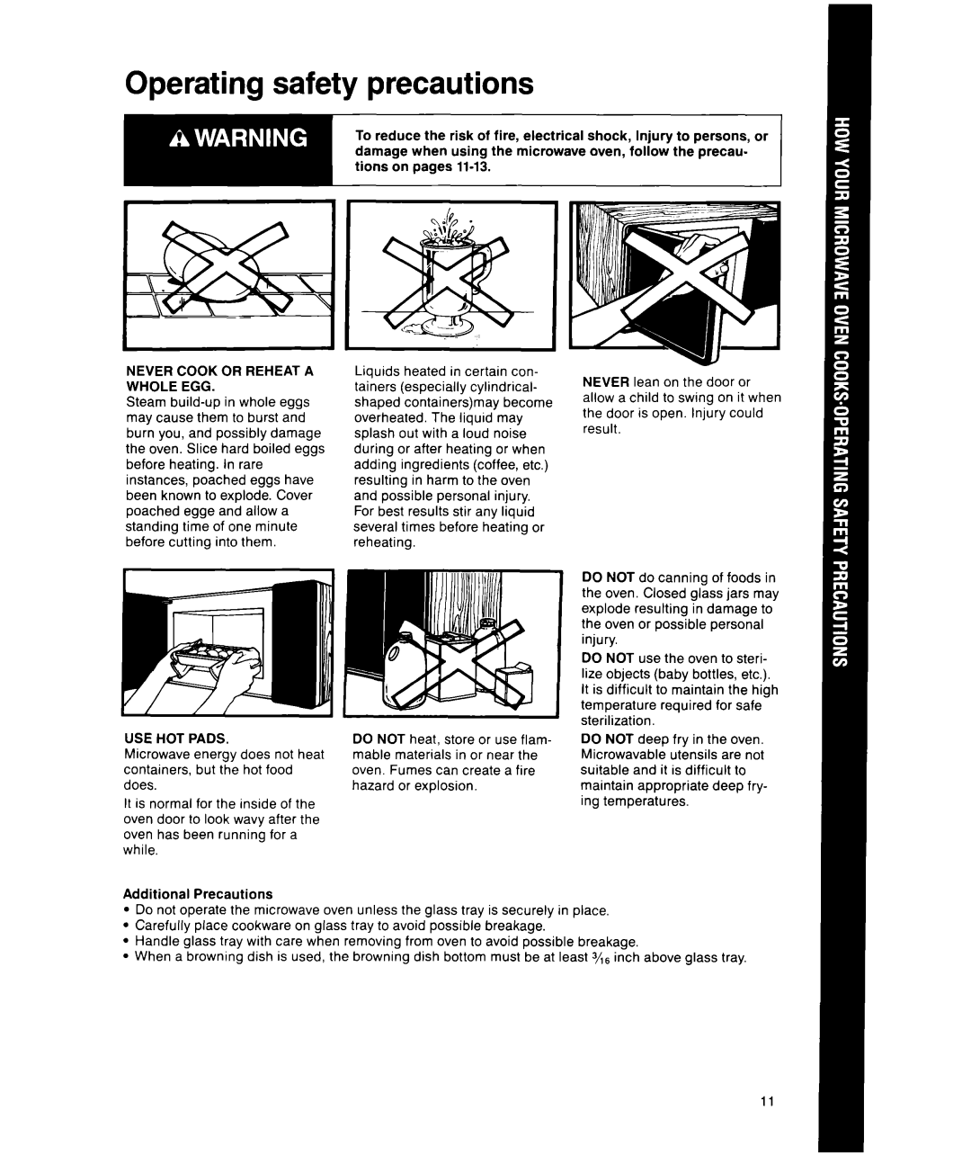 Whirlpool MS1600XW manual Operating safety precautions, Never Cook or Reheat a Whole EGG, USE HOT Pads 