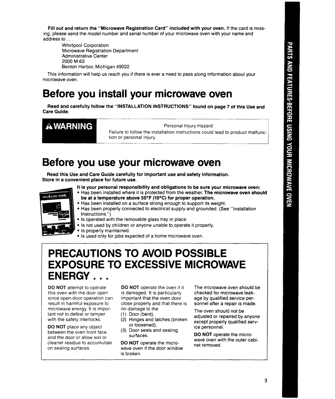 Whirlpool MS1600XW manual Before you install your microwave oven, Before you use your microwave oven 