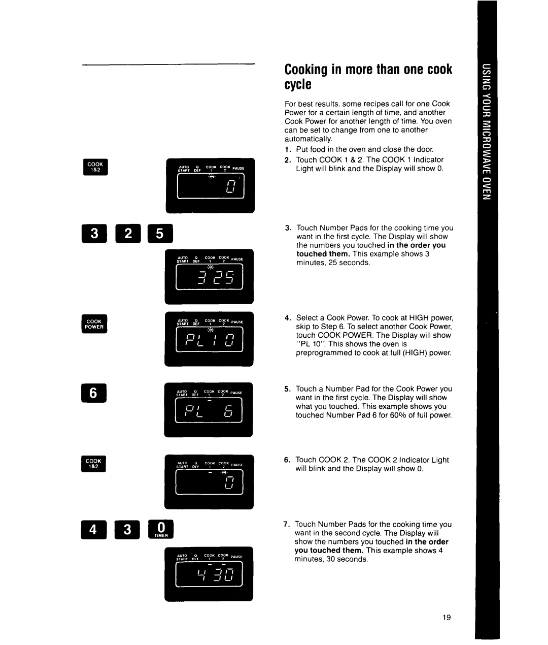 Whirlpool MS1451XWI, MS1650XW manual Cookingin more than one cook cycle 