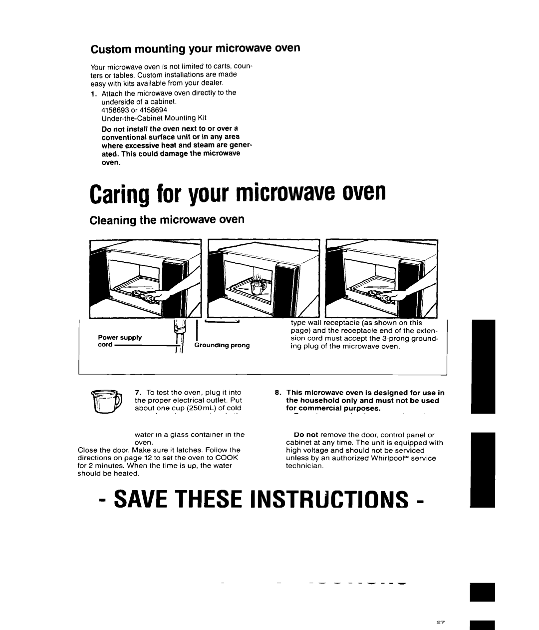 Whirlpool MS1650XW, MS1451XWI manual Caring for your microwave oven, Custom mounting your microwave oven 