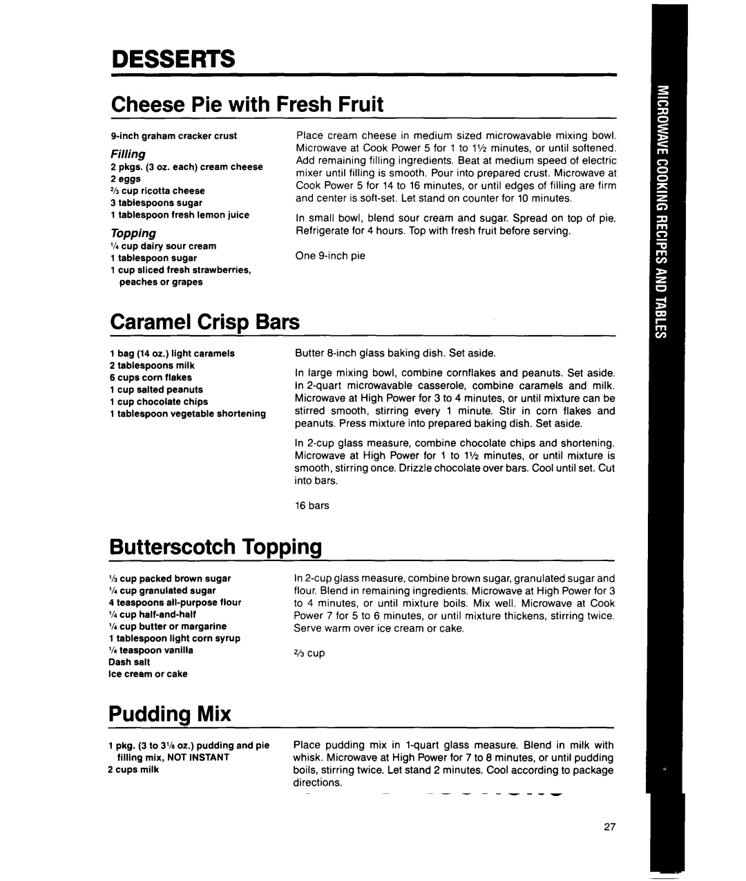 Whirlpool MS1451XWI, MS1650XW Desserts, Cheese Pie with Fresh Fruit, Caramel Crisp Bars, Butterscotch Topping, Pudding Mix 