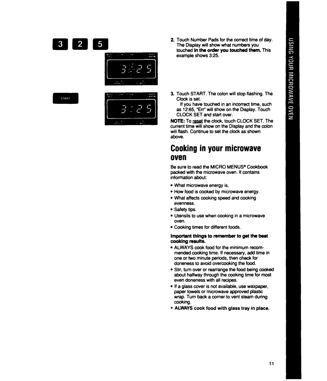 Whirlpool MS2101XW, MS2100XW manual Cooking in your microwave oven, ALWAYScook food with glass tray in place 