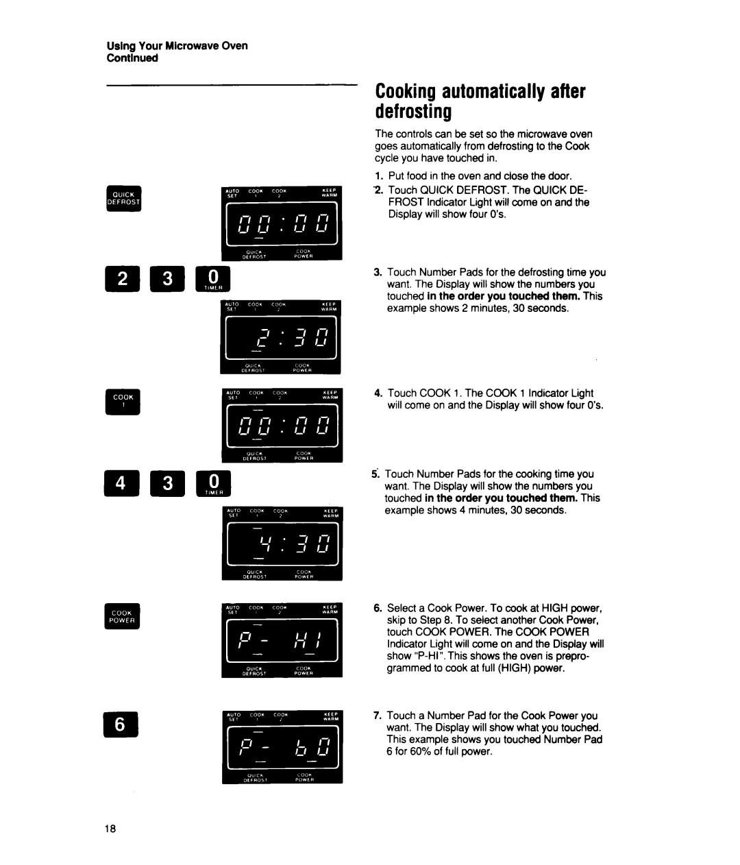 Whirlpool MS2100XW, MS2101XW manual Cooking automatically after defrosting, Using Your Microwave Oven 