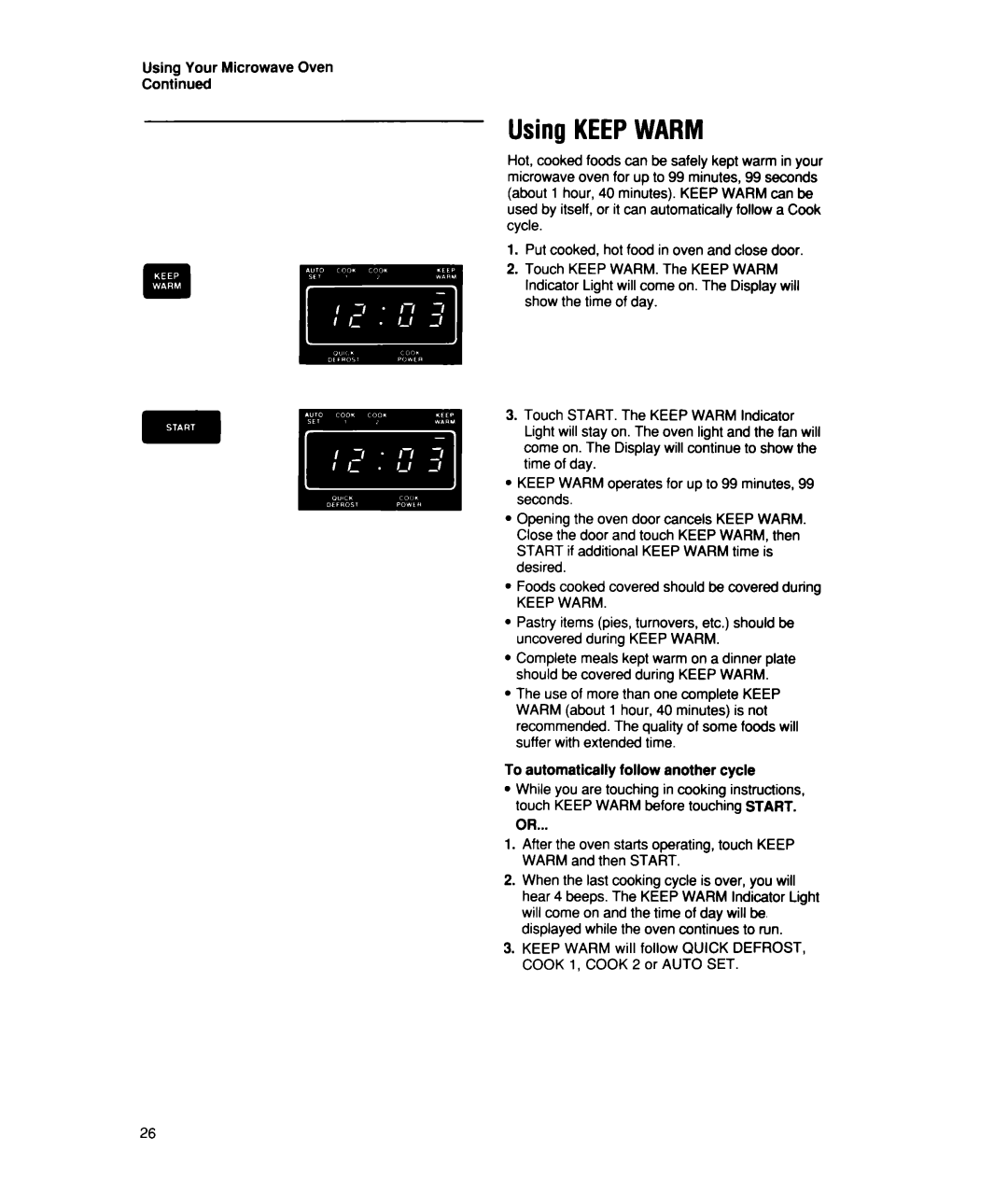 Whirlpool MS2100XW, MS2101XW manual Using Keepwarm, To automatically follow another cycle 