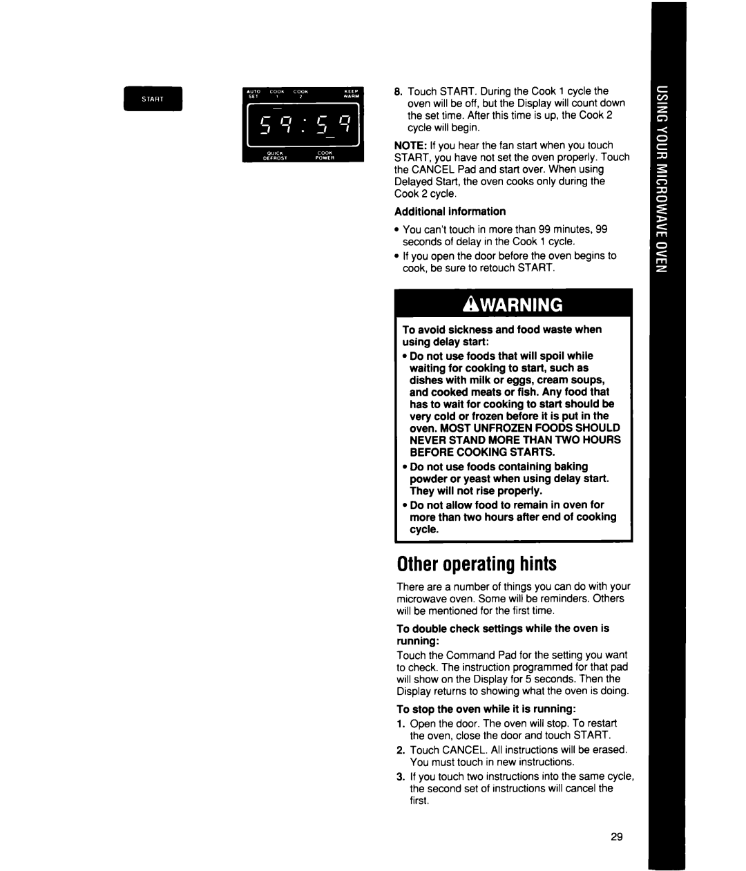 Whirlpool MS2101XW Other operating hints, Additional information, To avoid sickness and food waste when using delay start 