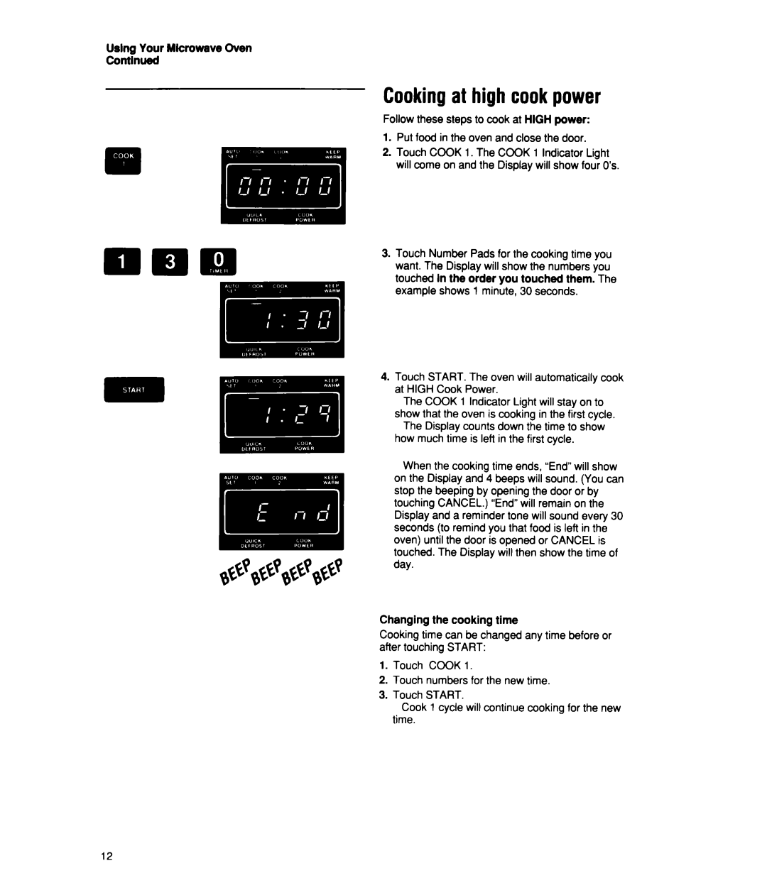 Whirlpool MS2100XW, MS2101XW Cooking at high cook power, Using Your Mkrowave Oven Continued, Changing the cooking time 