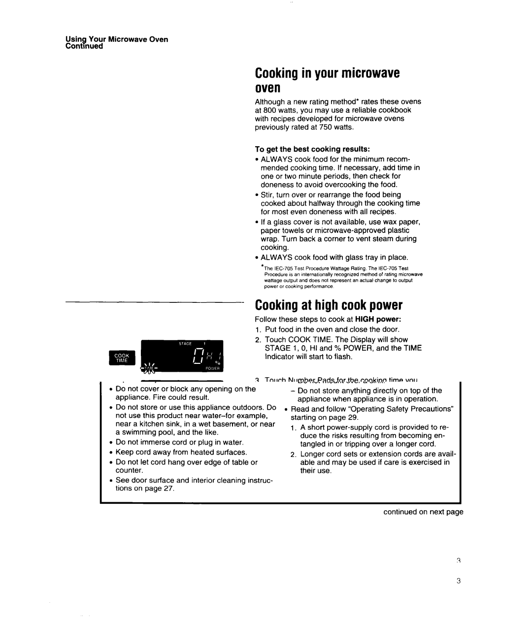 Whirlpool MS3080XB user manual Cookingin your microwave oven, Cookingat high cookpower, Using Your Microwave Oven Contmued 